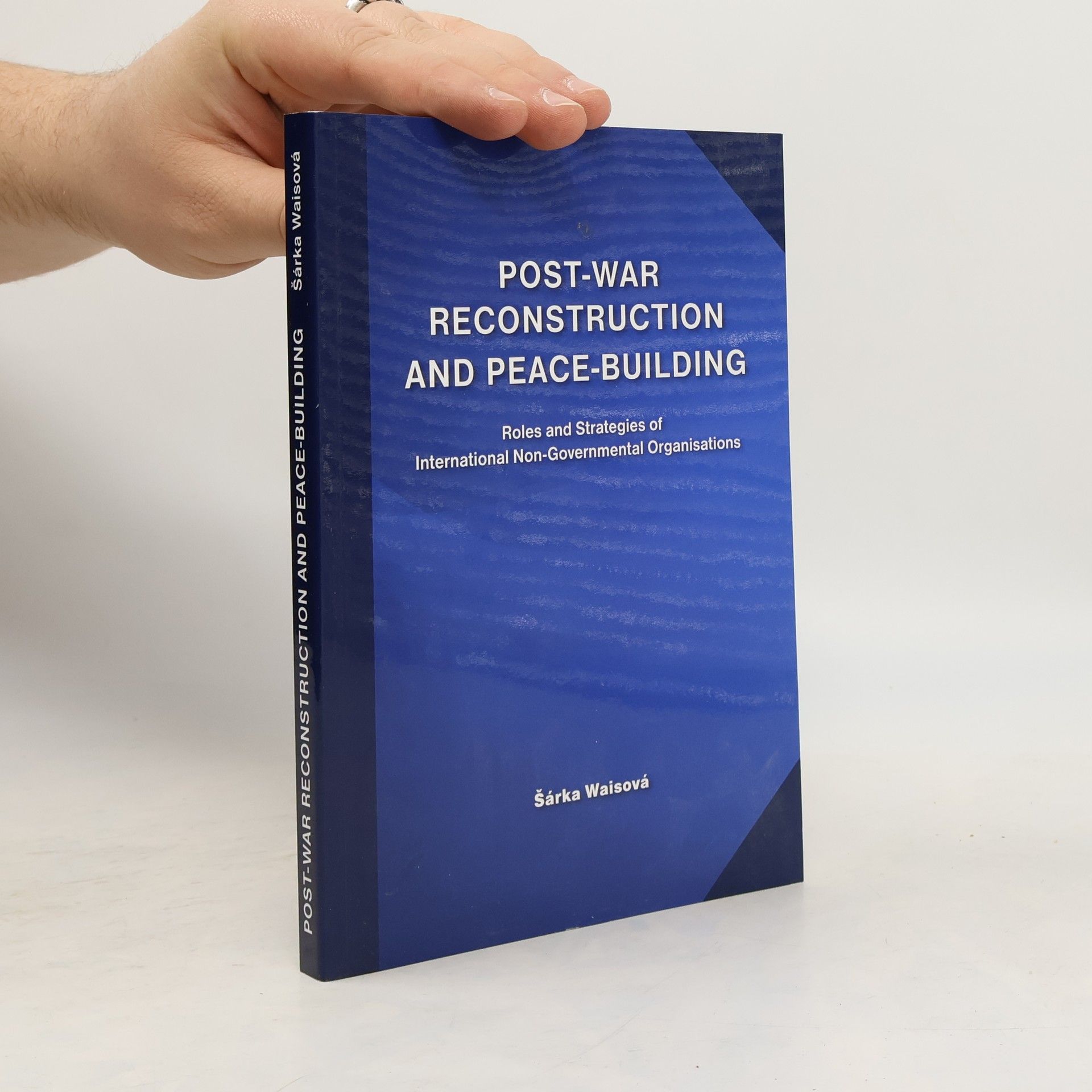 Post-war reconstruction and peace-building: Roles and strategies of international non-governmental organisations