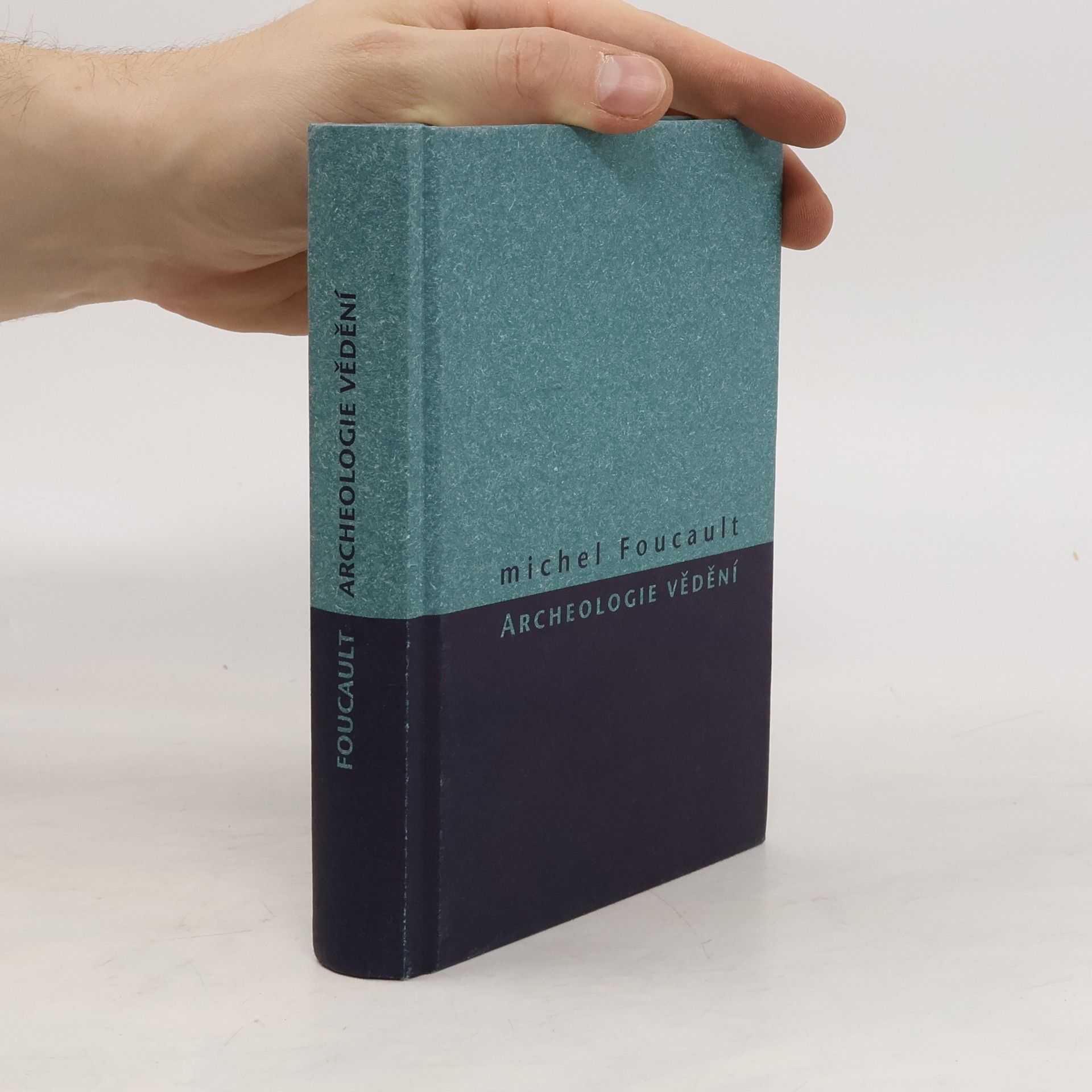 Michel Foucault Archeologie vědění