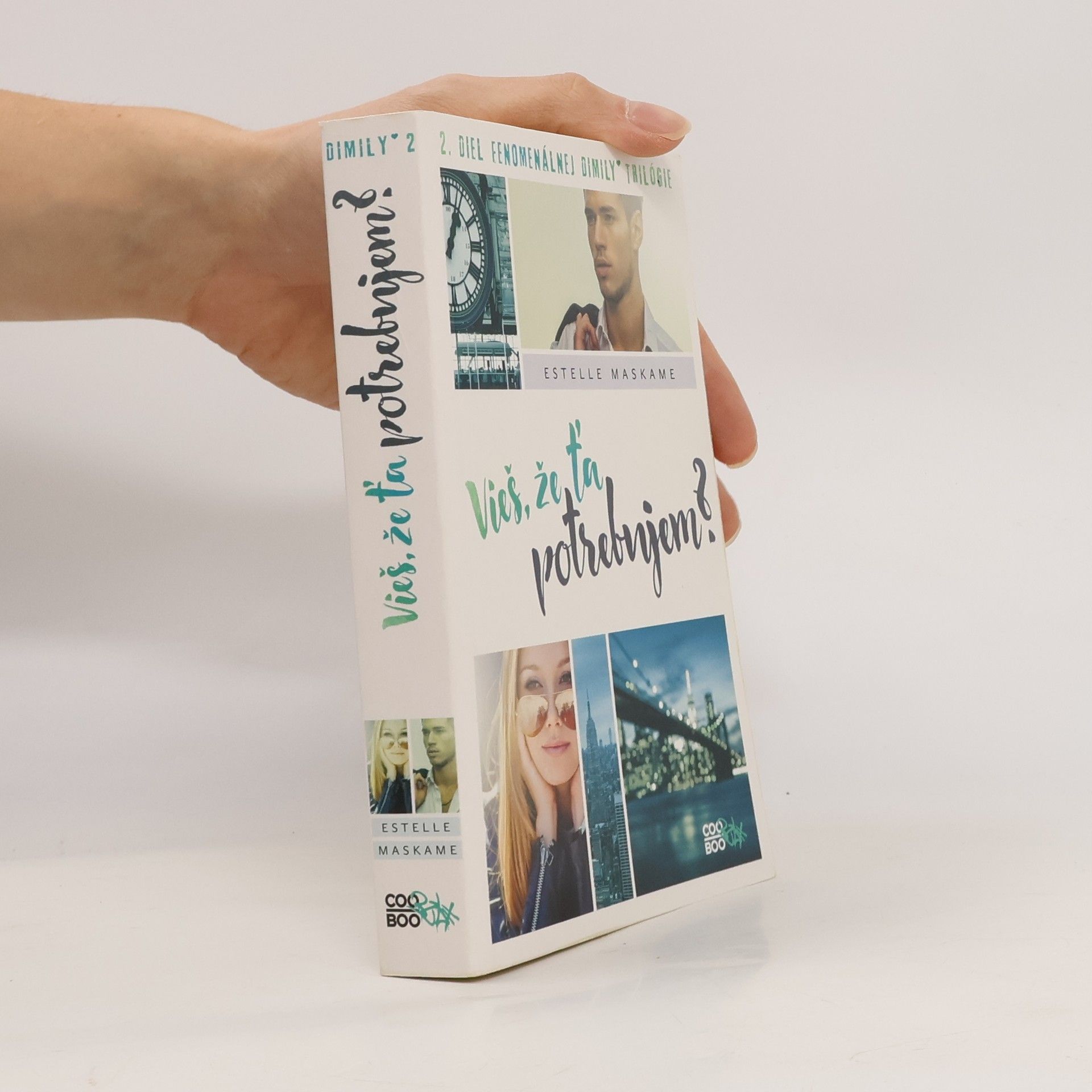 Estelle Maskame Vieš, že ťa potrebujem?