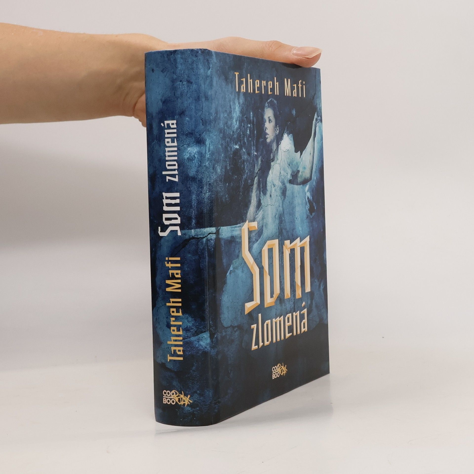 Tahereh Mafi Som zlomená