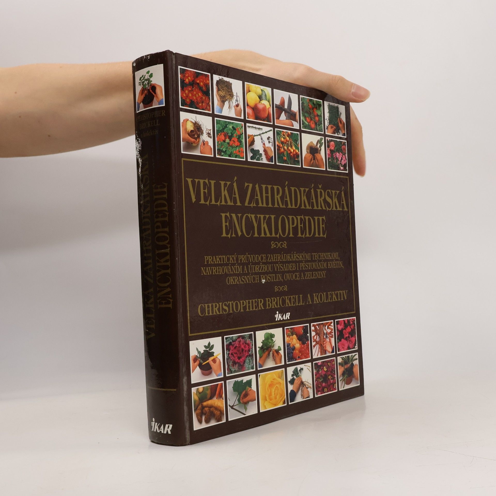 Christopher Brickell Velká zahrádkářská encyklopedie