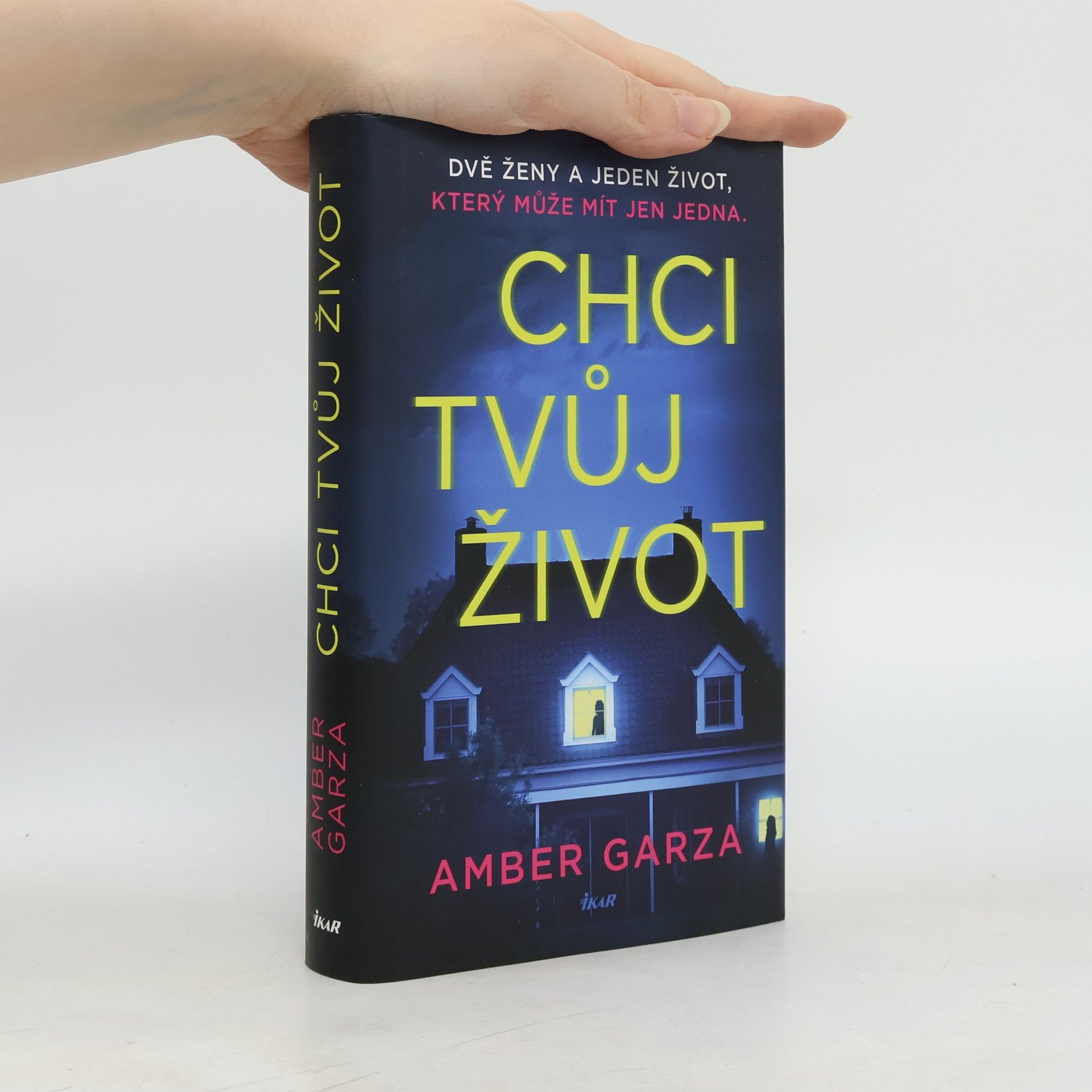 Amber Garza Chci tvůj život