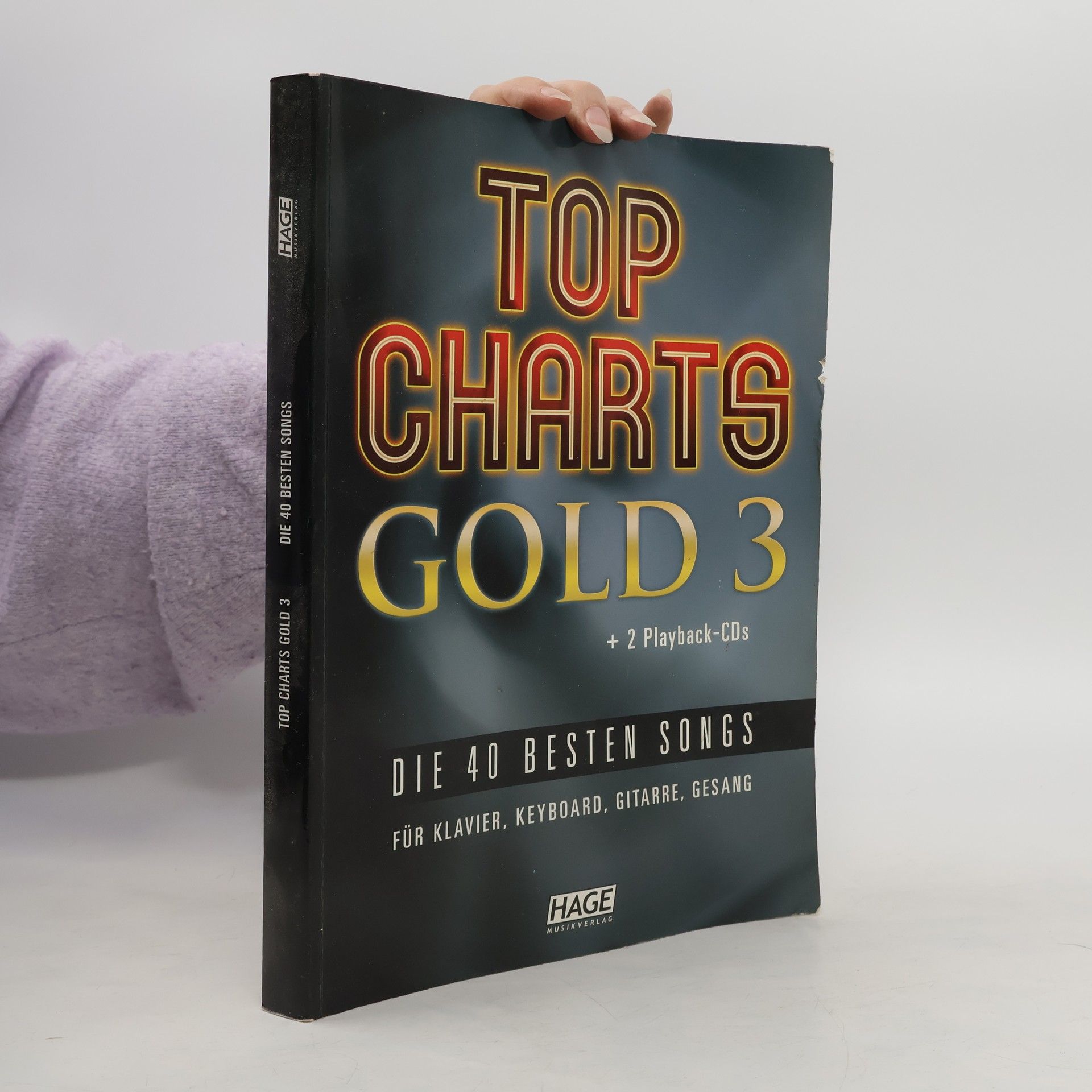 Collectif d'auteurs Top Charts Gold 3. Die 40 Besten Songs