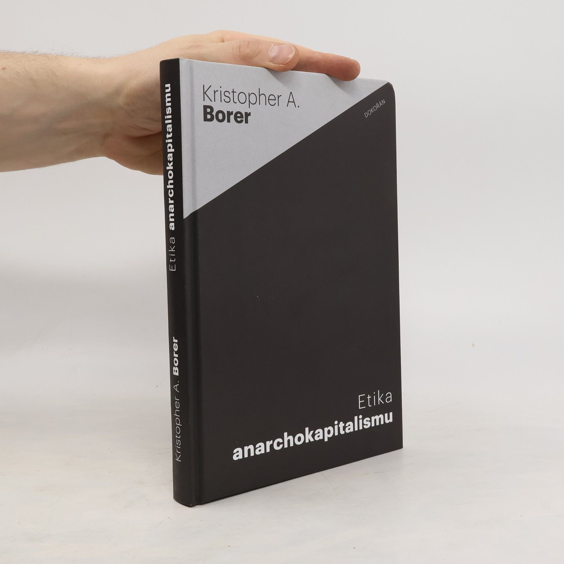 Kristopher A. Borer Etika anarchokapitalismu