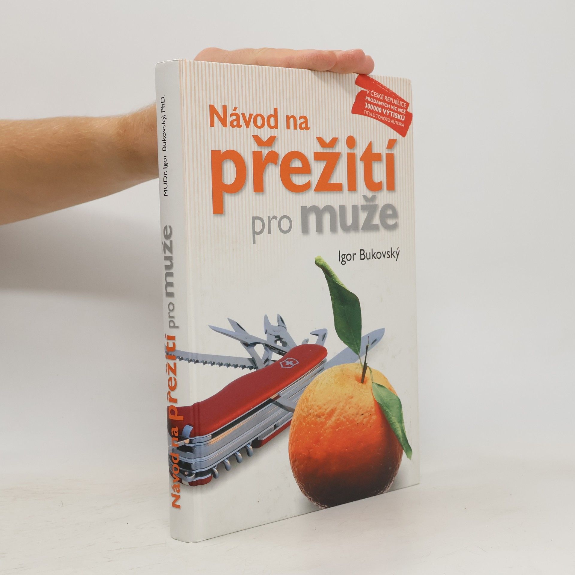 Igor Bukovský Návod na přežití pro muže