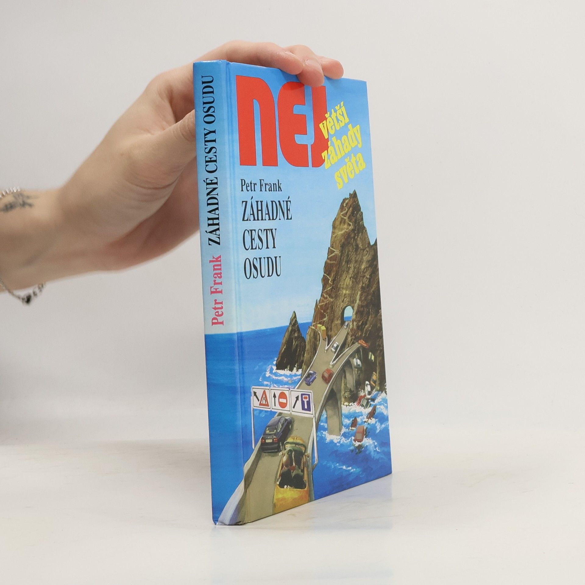 Petr Frank Záhadné cesty osudu