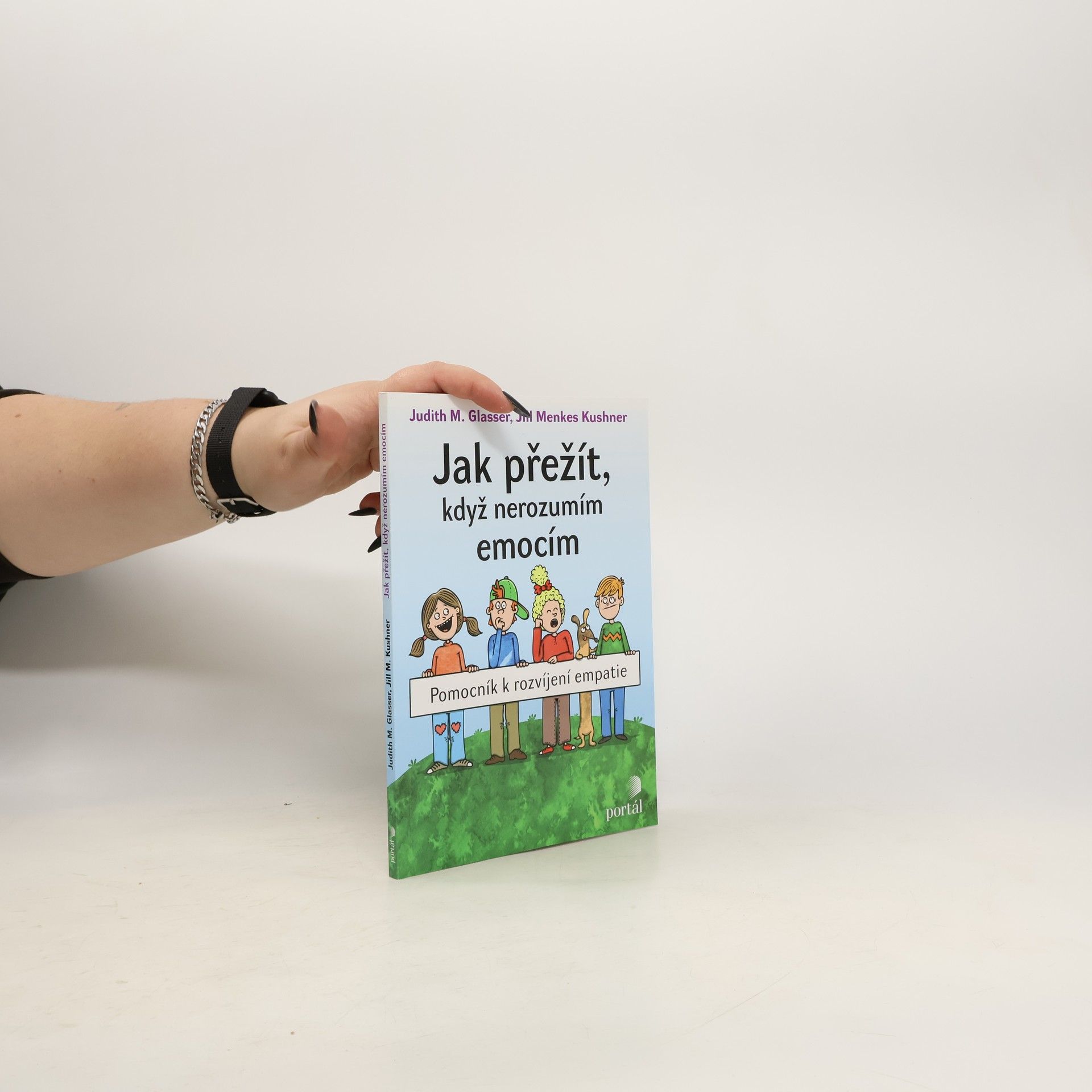 Judith Glasser Jak přežít, když nerozumím emocím