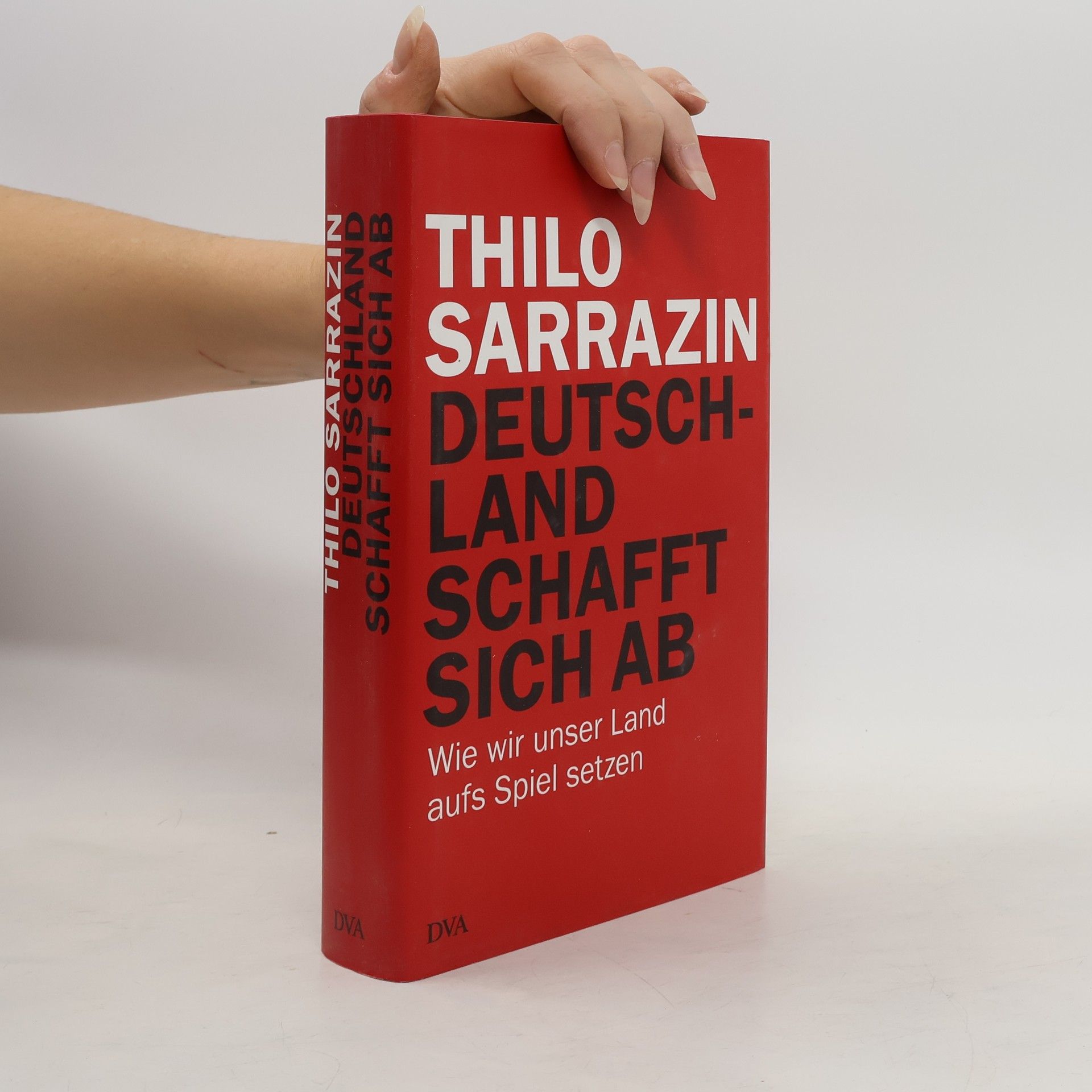 Thilo Sarrazin Deutschland schafft sich ab