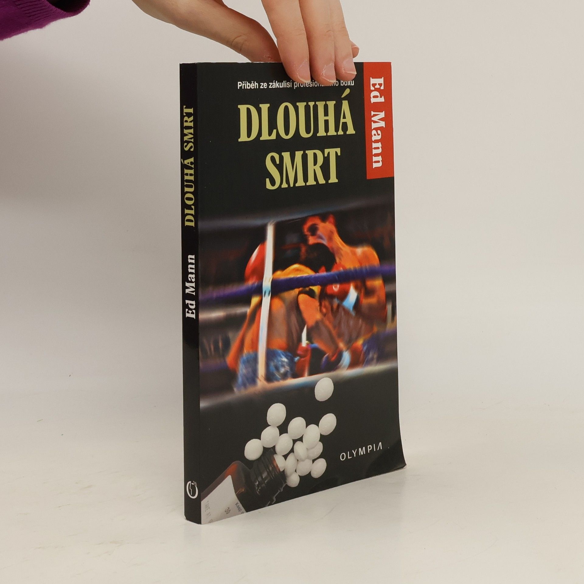 Ed Mann Dlouhá smrt: Příběh ze zákulisí profesionálního boxu