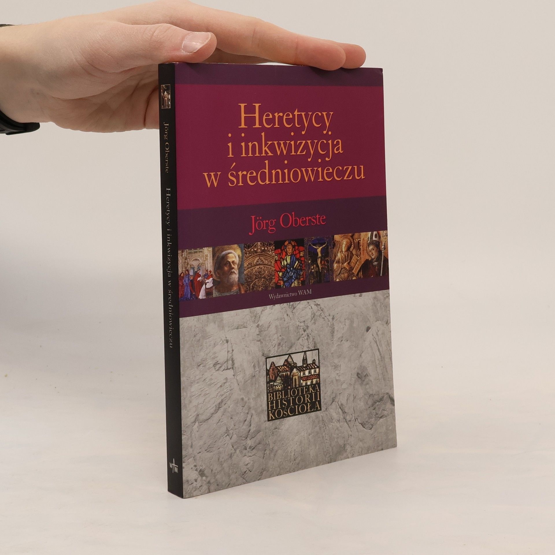 Jörg Oberste Heretycy i inkwizycja w sredniowieczu