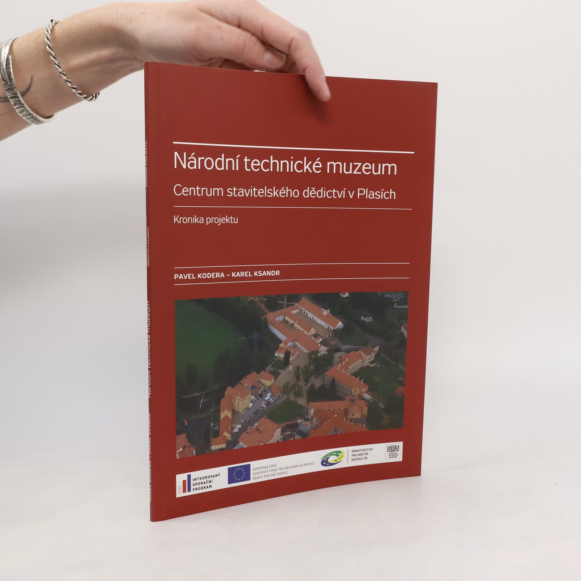 Pavel Kodera Národní technické muzeum : Centrum stavitelského dědictví v Plasích : kronika projektu