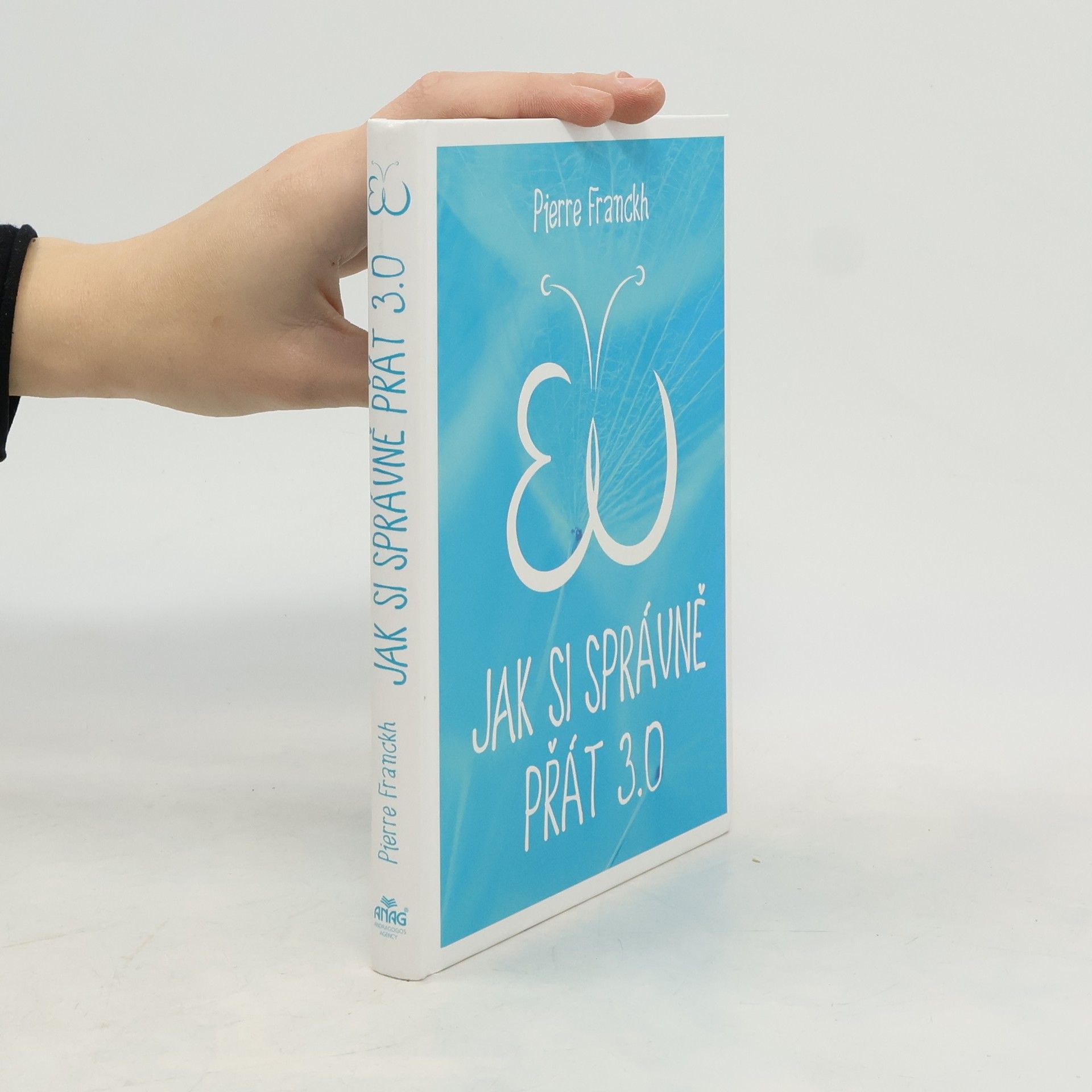 Pierre Franckh Jak si správně přát 3.0