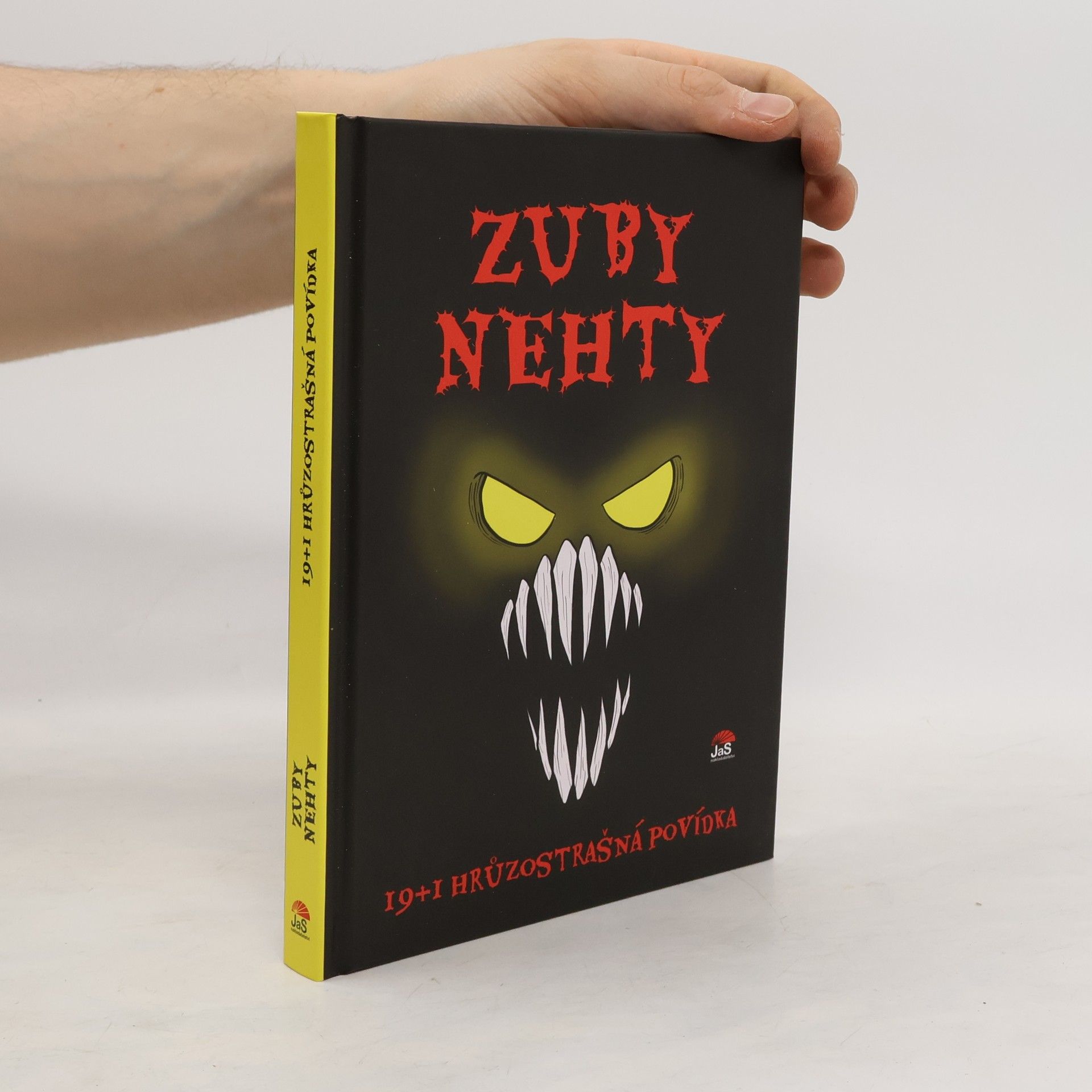 Zuby nehty: 19+1 hrůzostrašná povídka