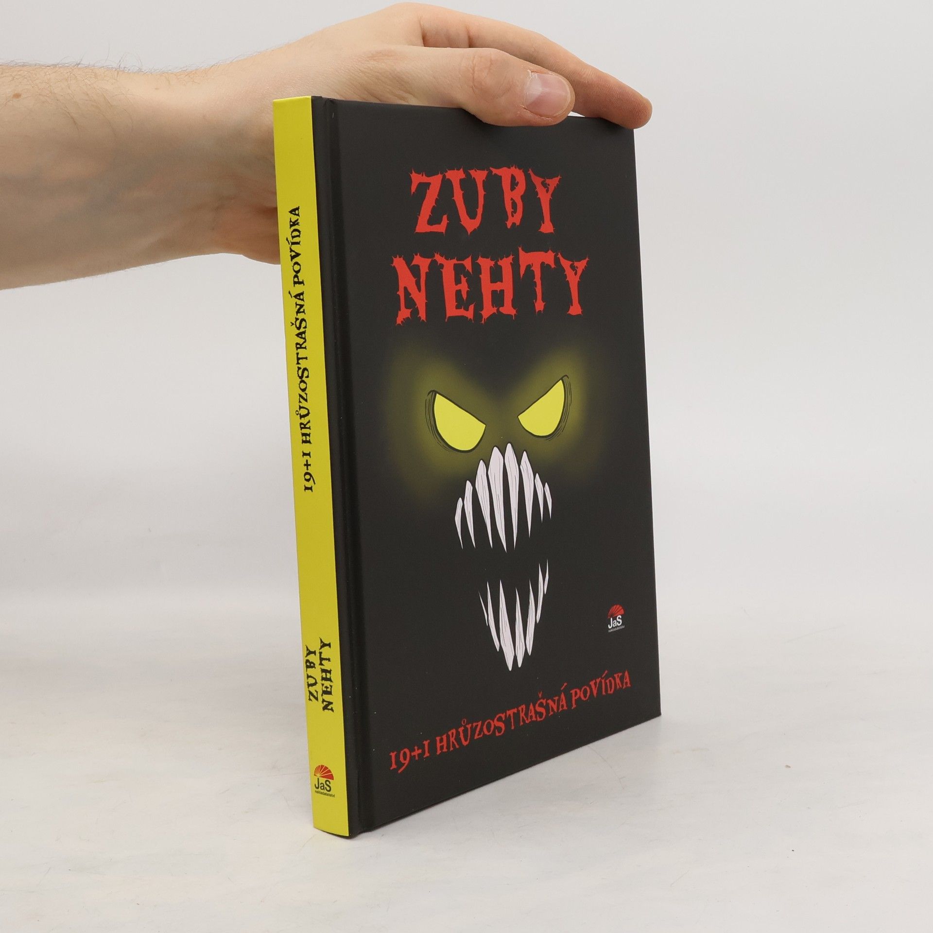 Tomáš Tvrdý Zuby nehty: 19+1 hrůzostrašná povídka