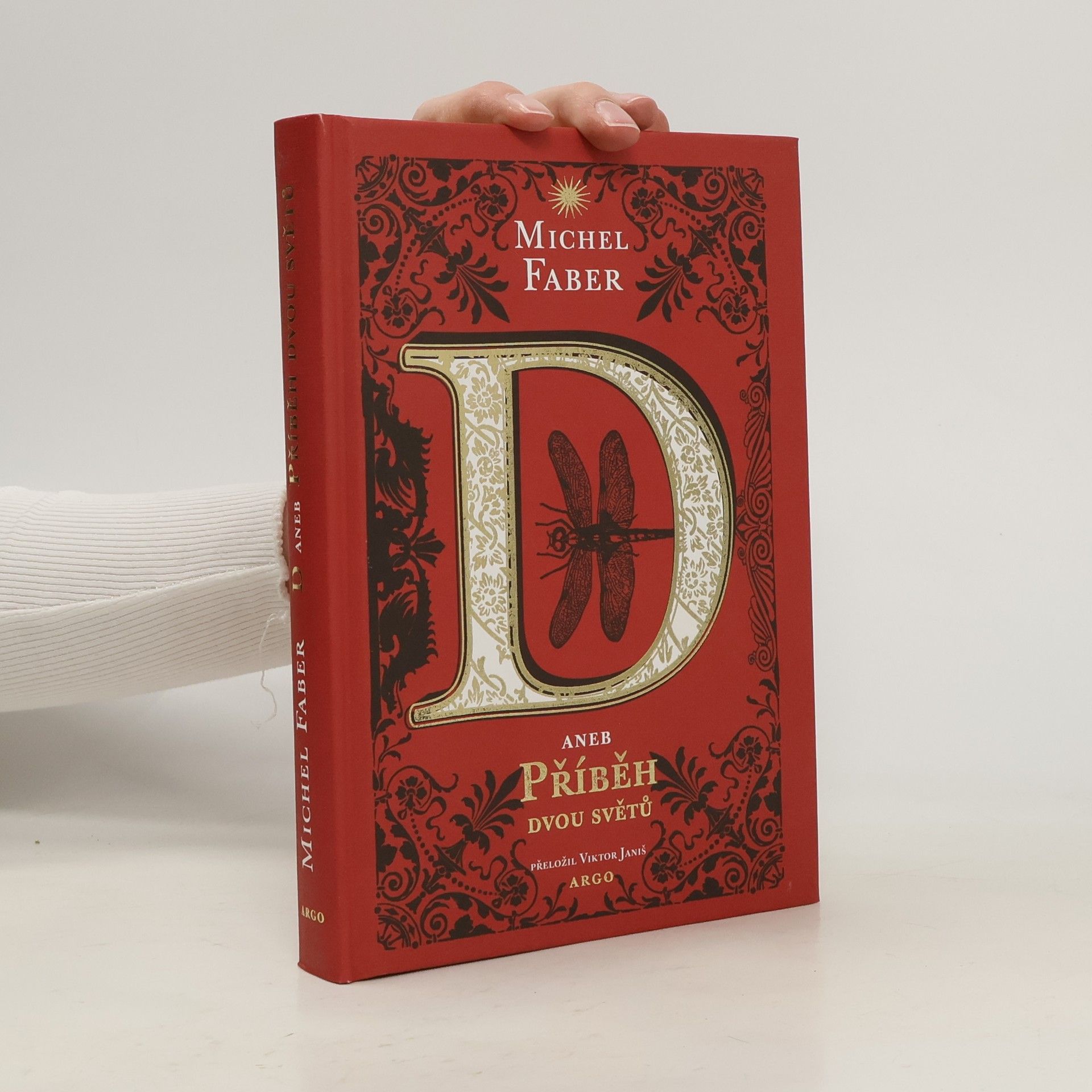 Michel Faber D, aneb, Příběh dvou světů