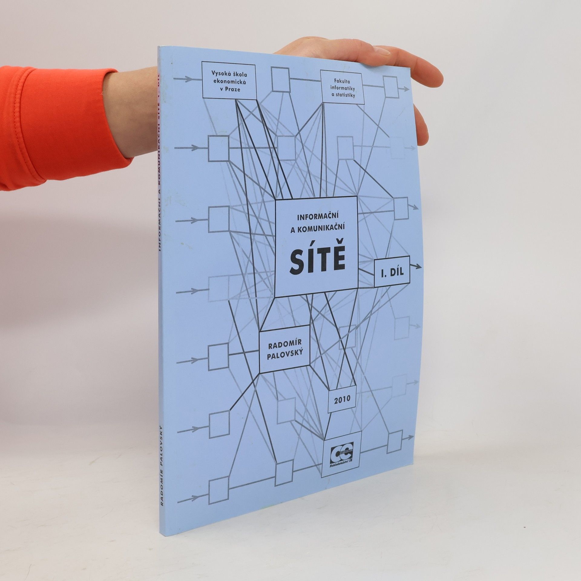 Radomír Palovský Informační a komunikační sítě 1. díl