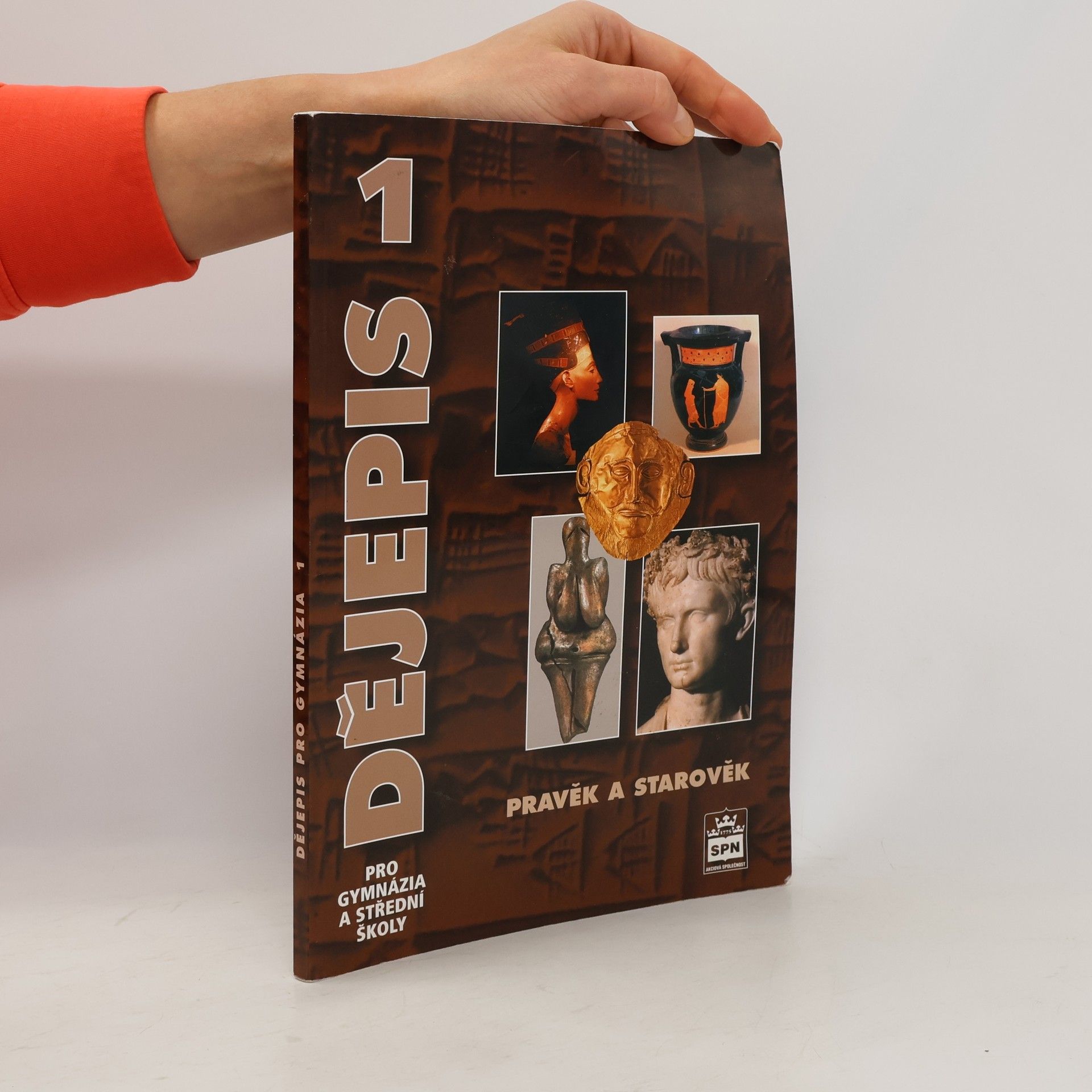 Miroslav Popelka Dějepis pro gymnázia a střední školy 1. Pravěk a starověk