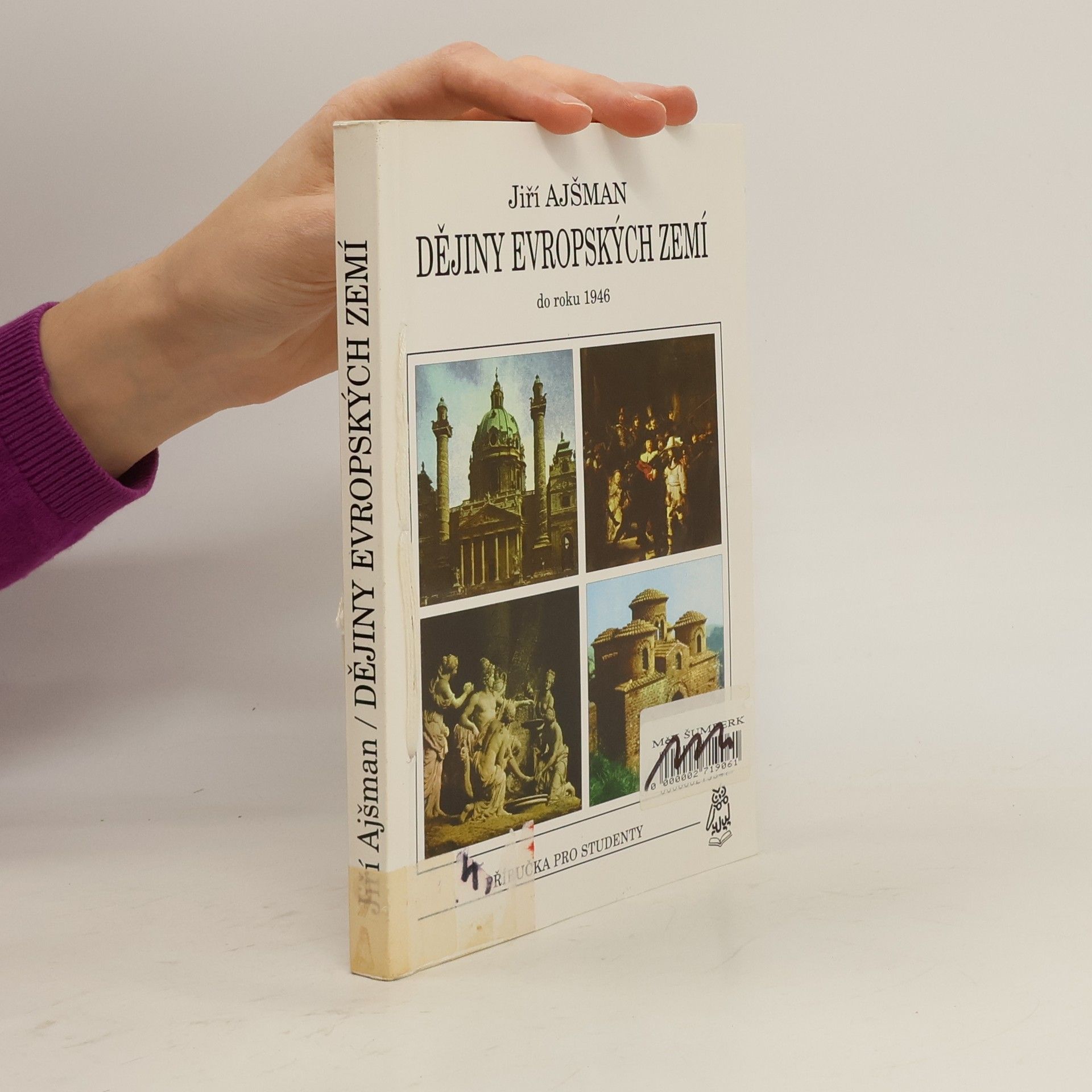 Dějiny evropských zemí do roku 1946 : [příručka pro studenty]