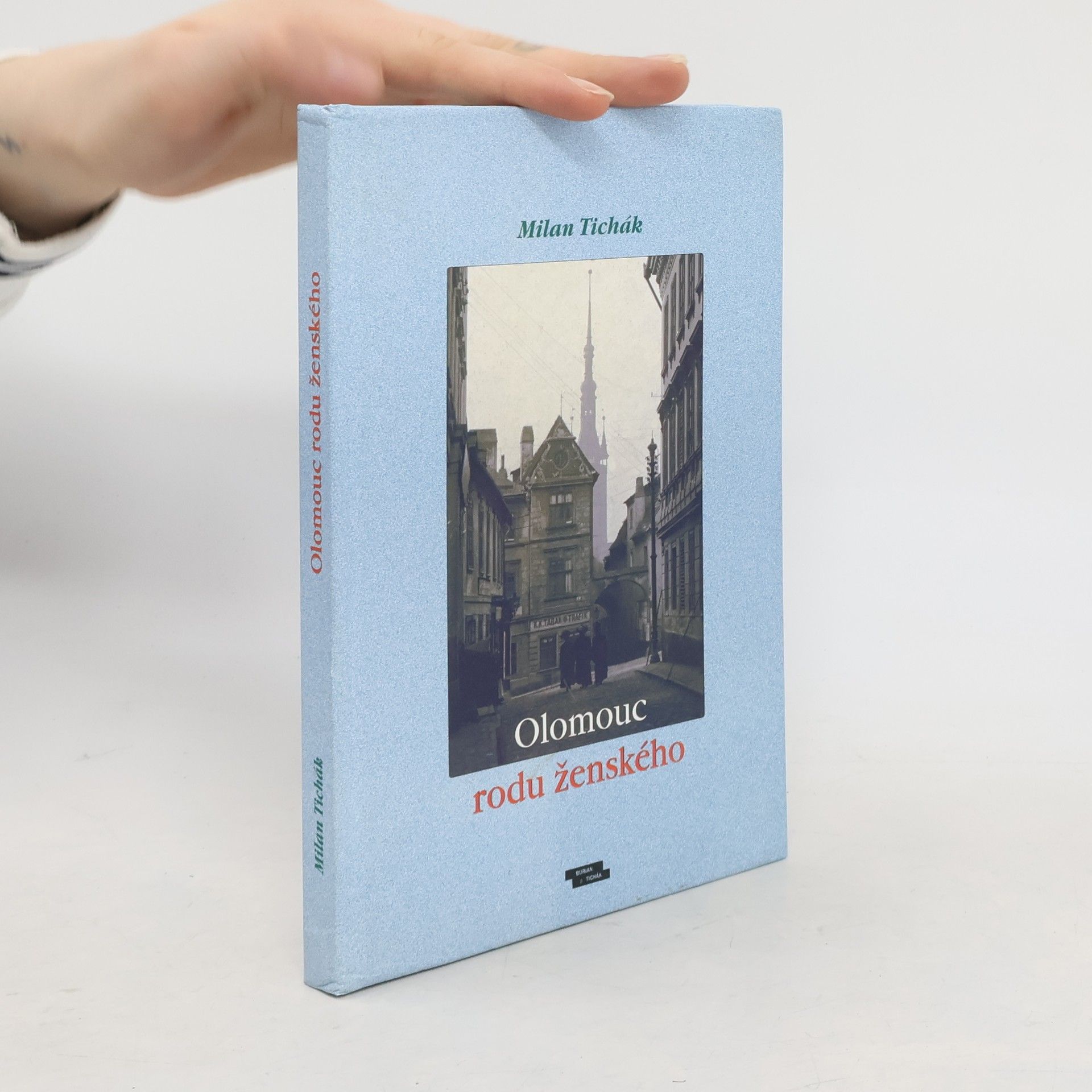 Milan Tichák Olomouc rodu ženského