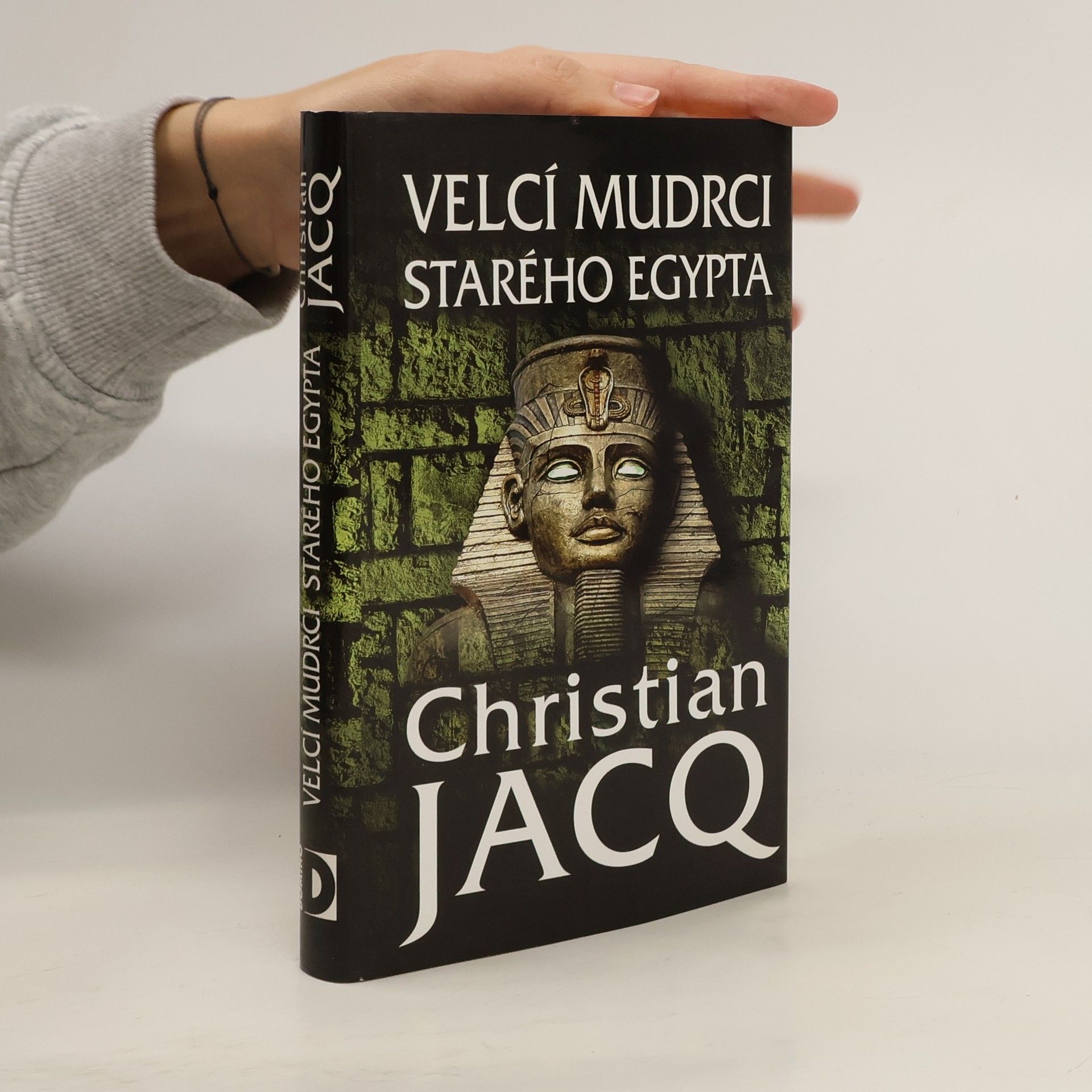 Christian Jacq Velcí mudrci starého Egypta