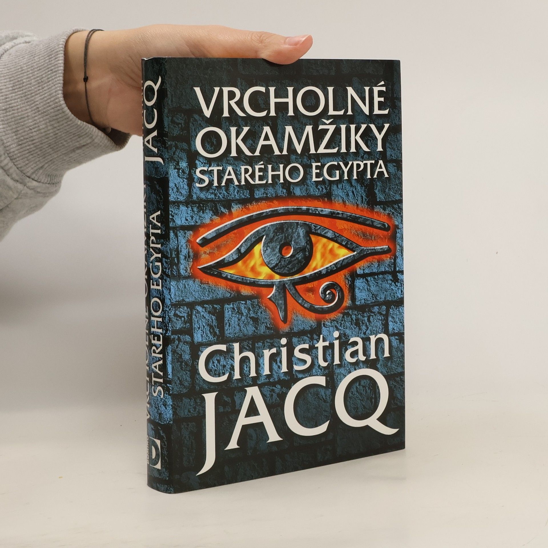 Christian Jacq Vrcholné okamžiky starého Egypta