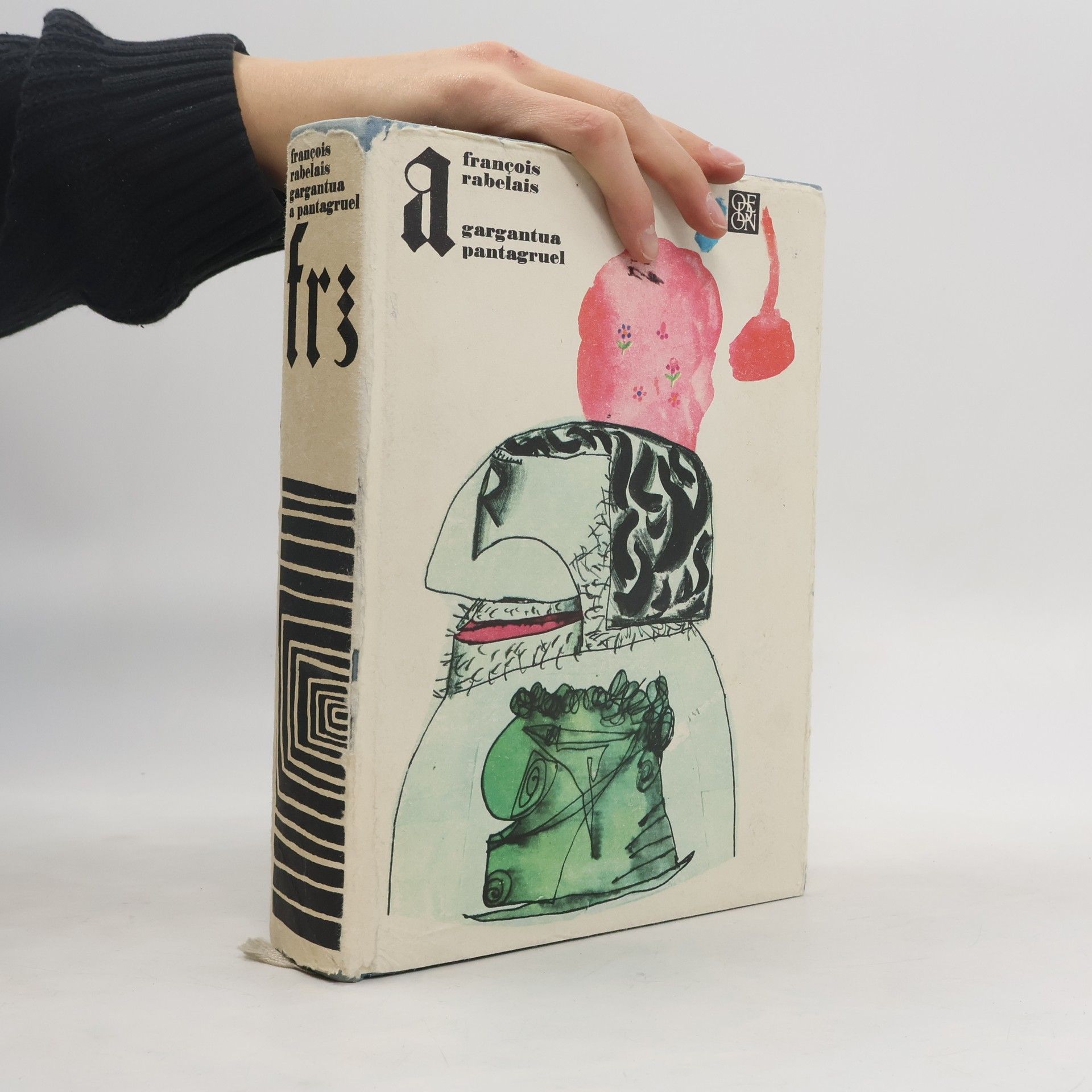 Jiří Zapletal François Rabelais Gargantua a Pantagruel. Nesmrtelní. Svazek 81