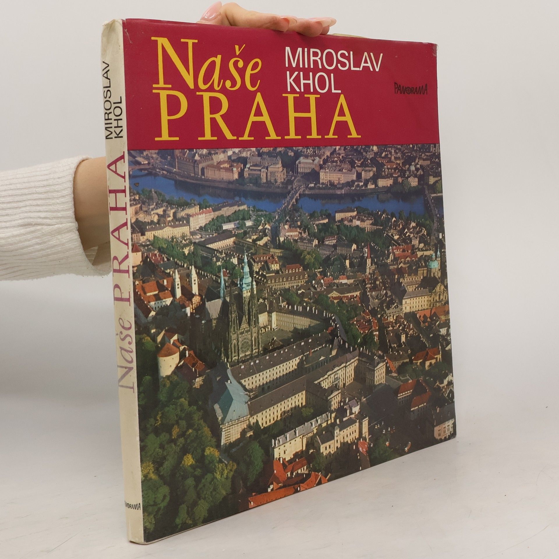Miroslav Khol Naše Praha
