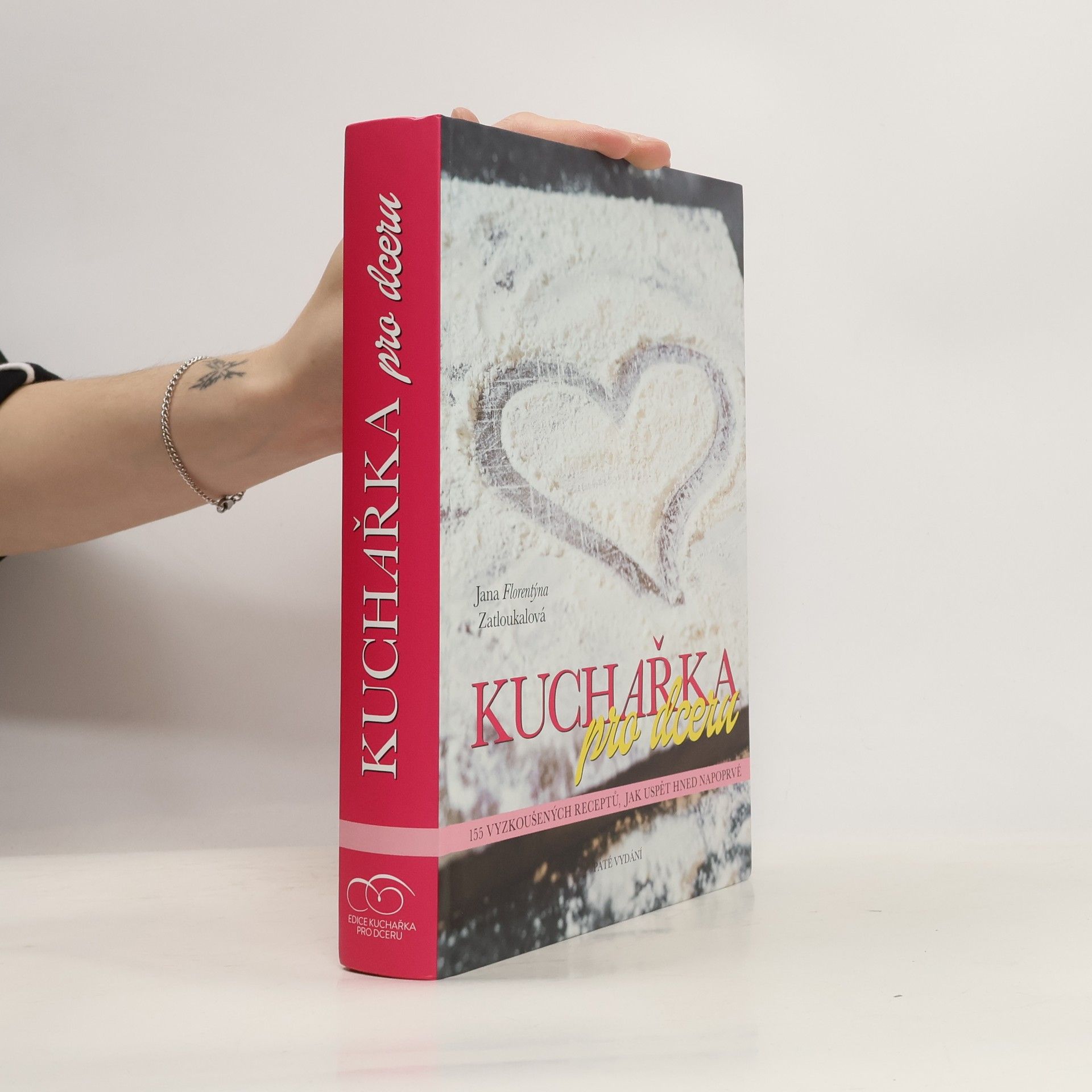 Jana Florentýna Zatloukalová Kuchařka pro dceru