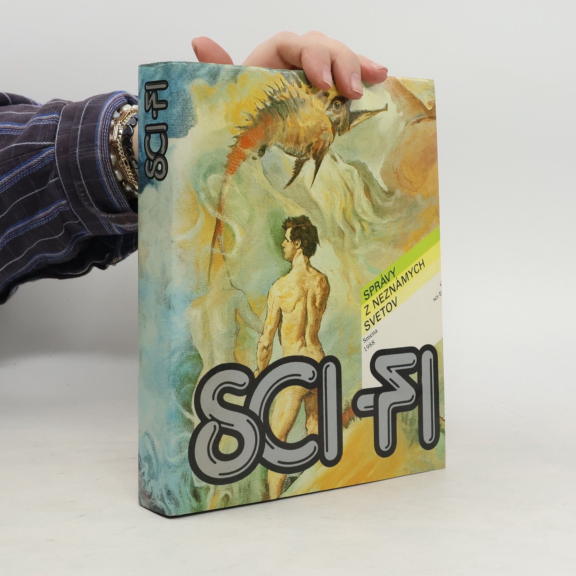 Collectif d'auteurs Sci-Fi. Správy z neznámych svetov