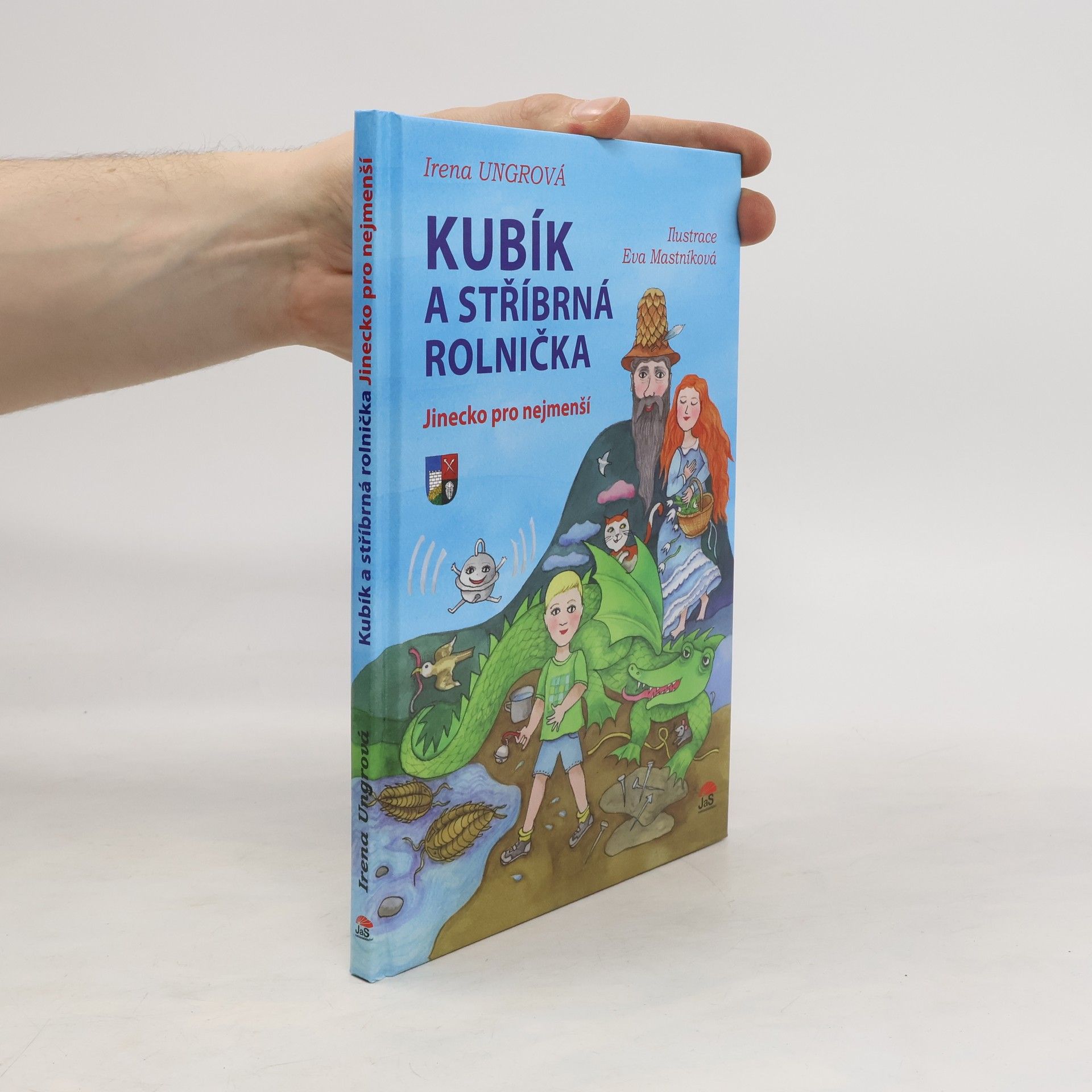 Irena Ungrová Kubík a stříbrná rolnička : Jinecko pro nejmenší