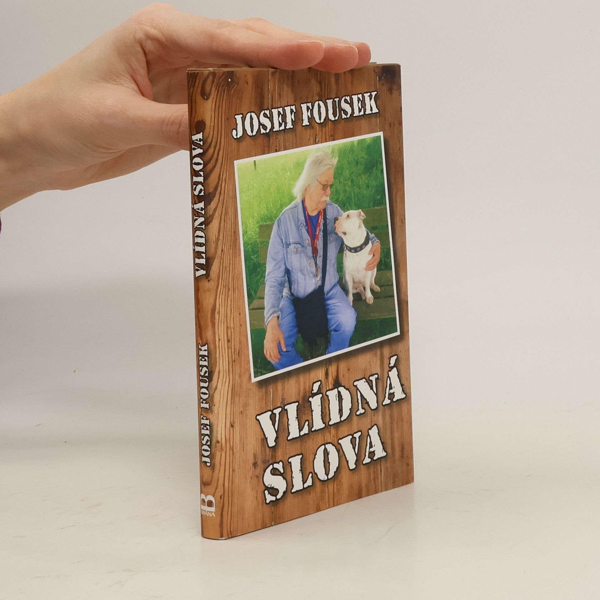 Josef Fousek Vlídná slova