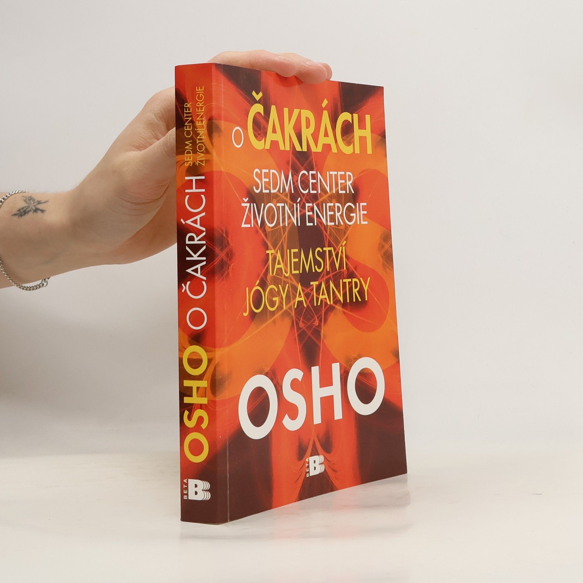 Ošó O čakrách: sedm center životní energie: Tajemství jógy a tantry