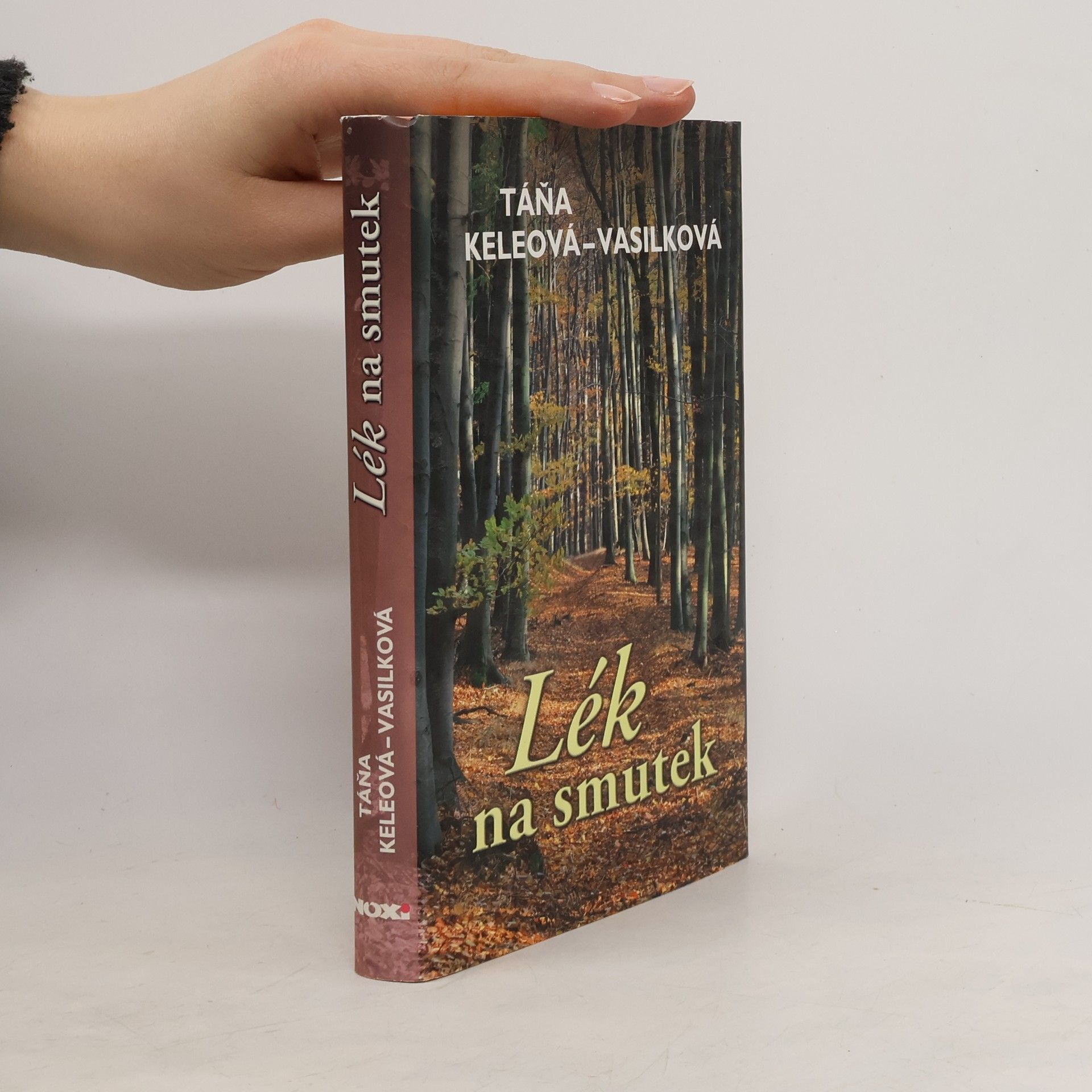 Táňa Keleová-Vasilková Lék na smutek