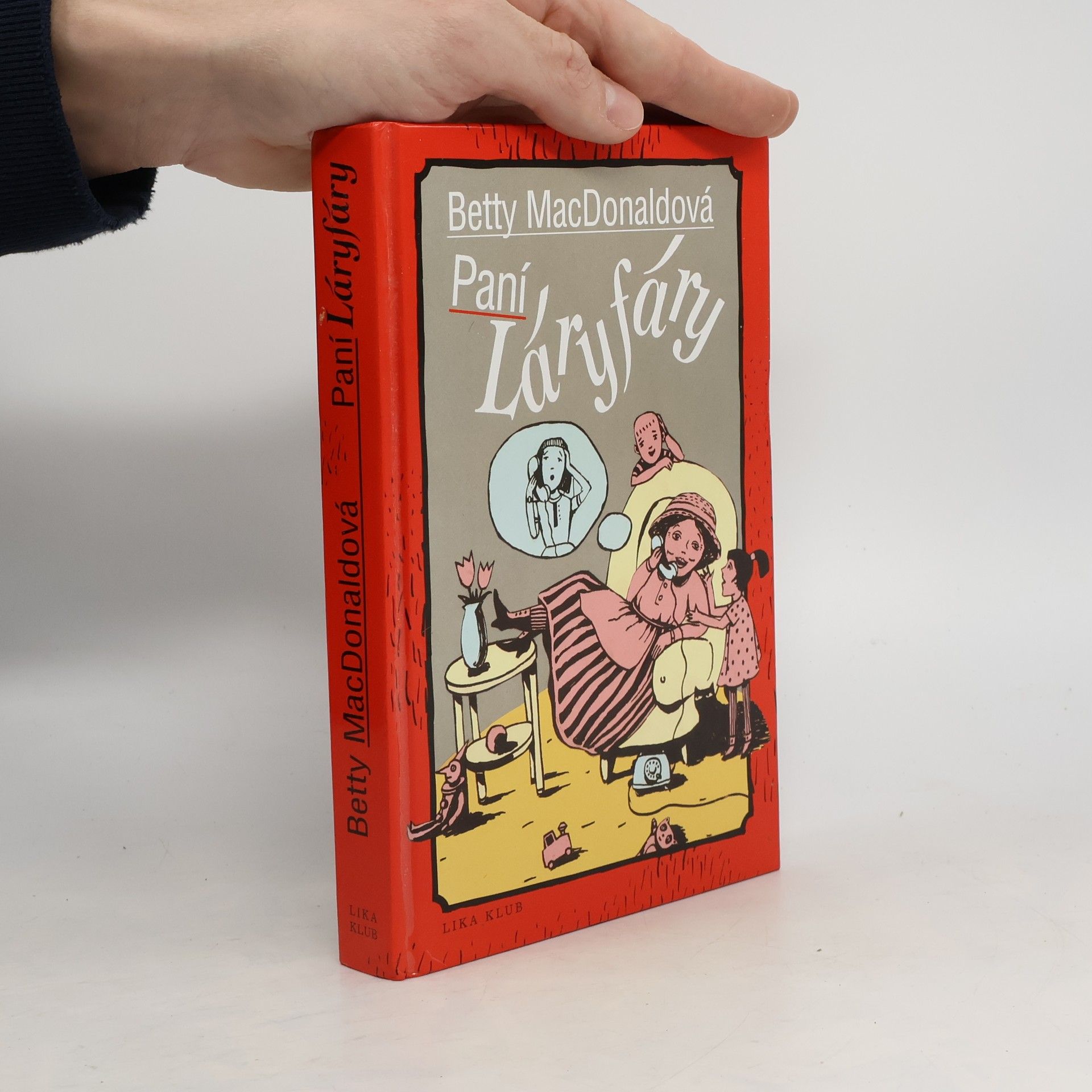 Betty MacDonald Paní Láryfáry