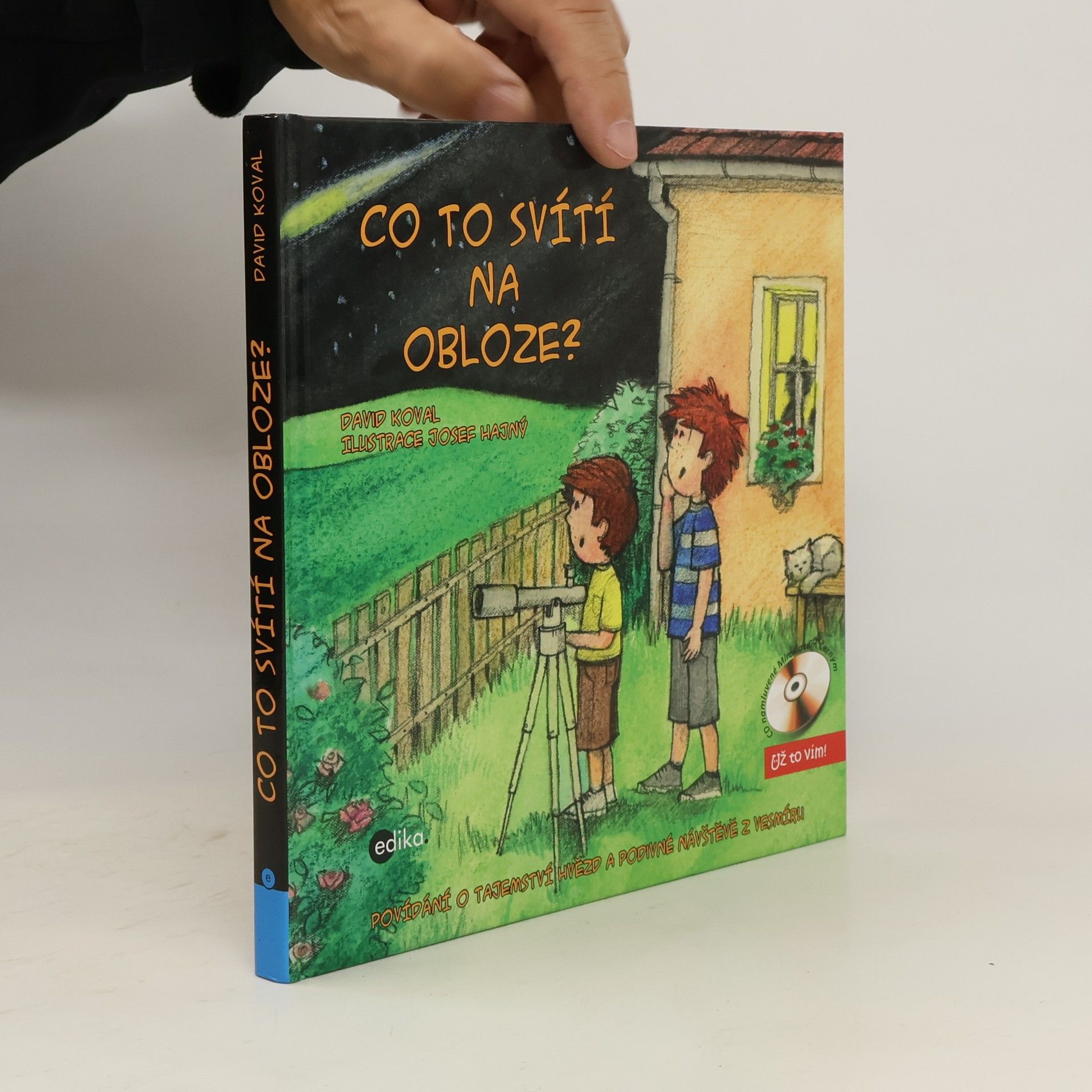 David Koval Co to svítí na obloze?