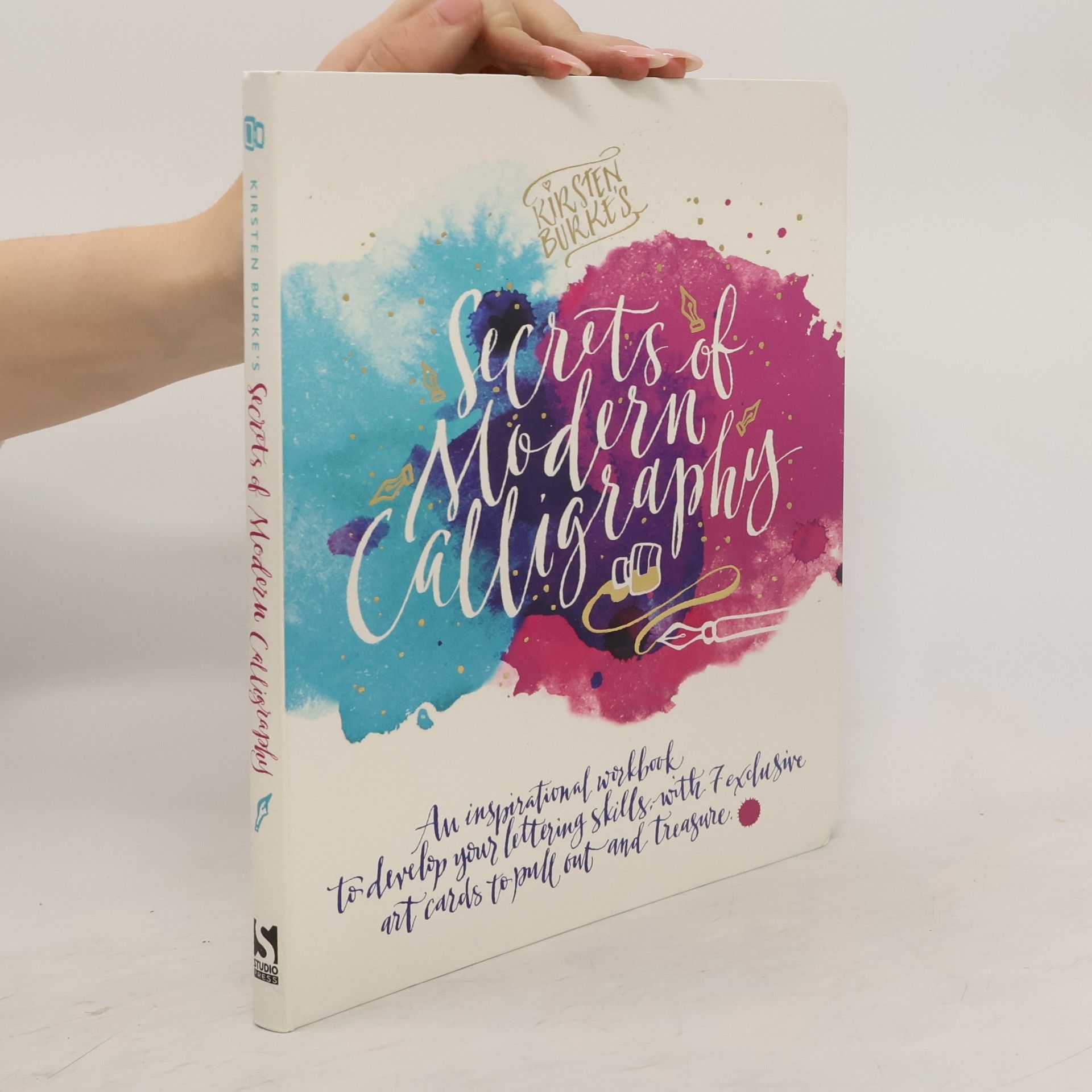 Kirsten Burke Kirsten Burke's Secrets of Modern Calligraphy