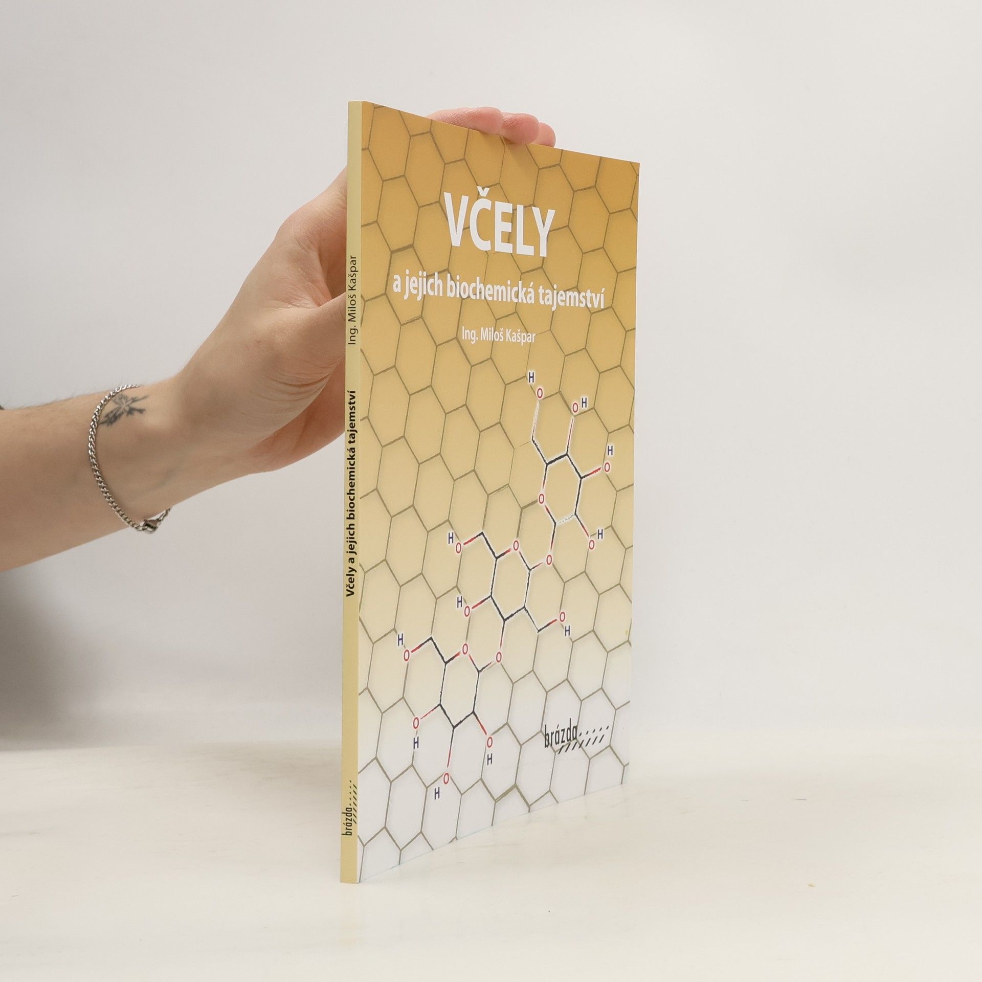 Miloš Kašpárek Včely a jejich biochemická tajemství