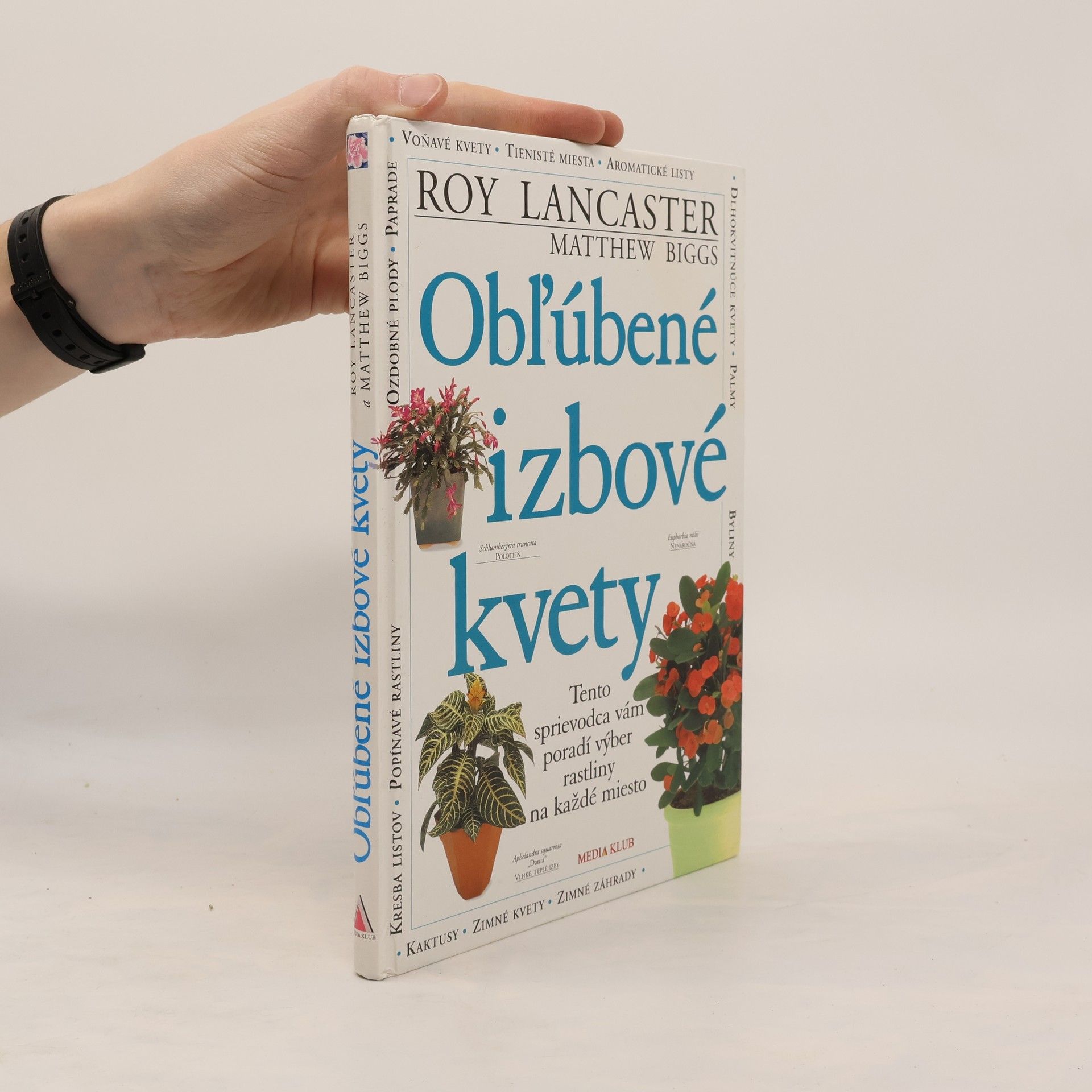 Roy Lancaster Obľúbené izbové kvety
