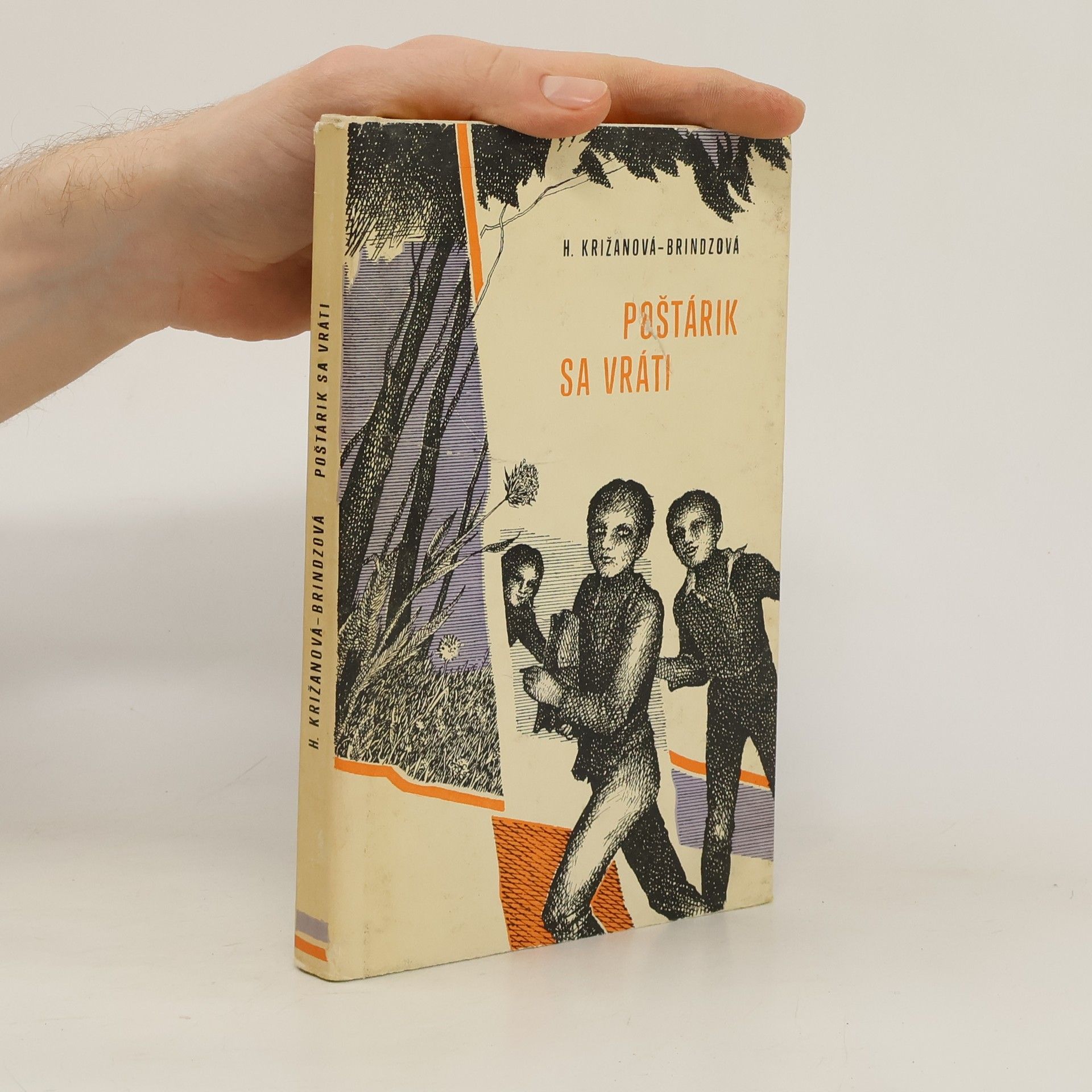 Helena Křižanová-Brindzová Poštárik sa vráti