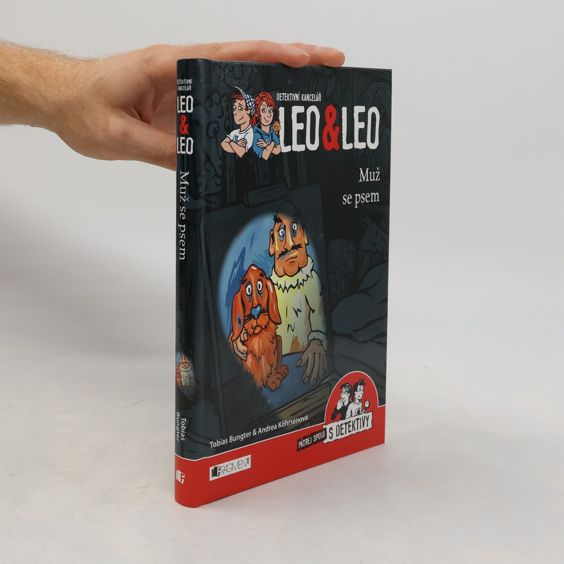 Tobias Bungter Detektivní kancelář Leo & Leo. Muž se psem