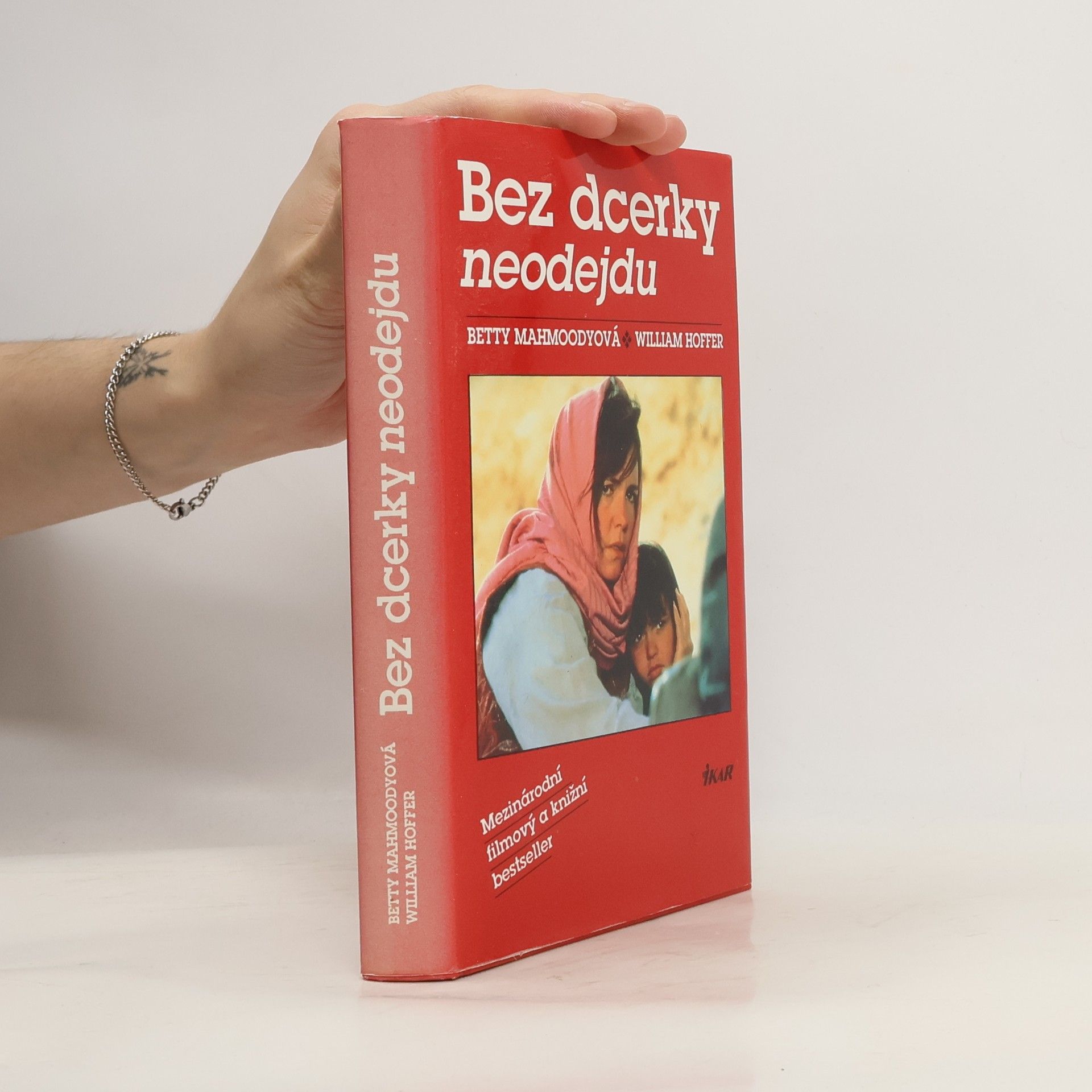 Betty Mahmoody Bez dcerky neodejdu