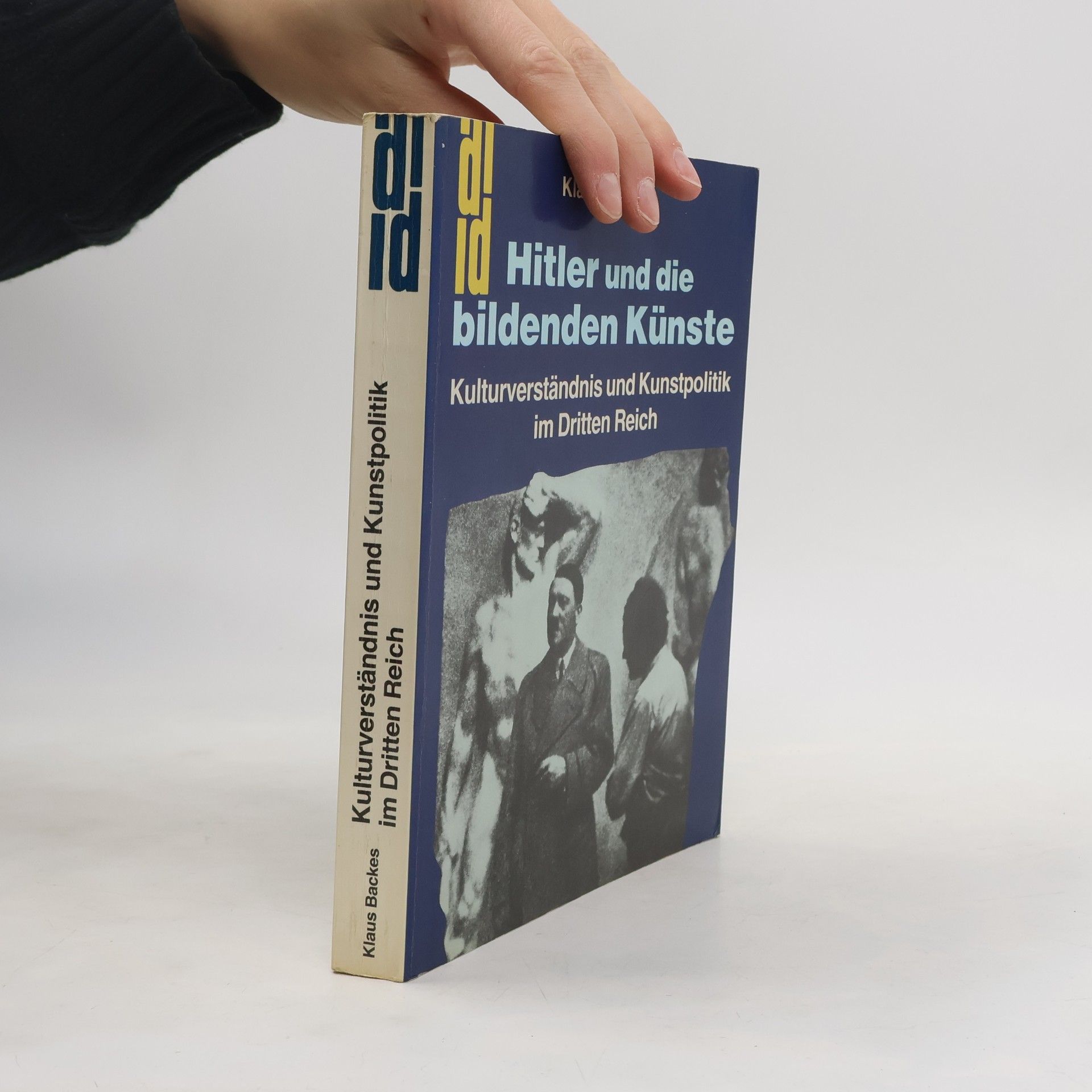 Klaus Backes Hitler und die bildenden Künste