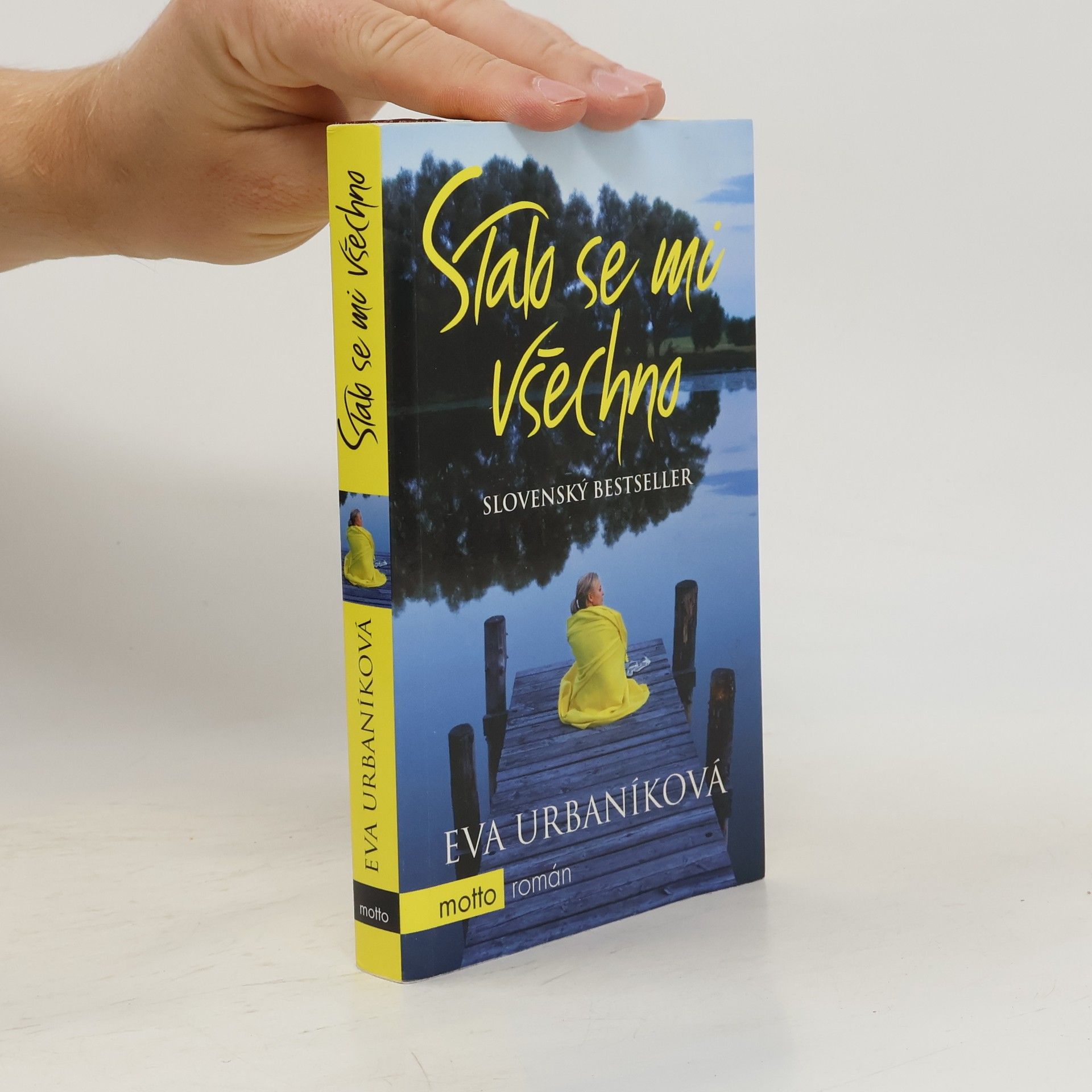 Stalo se mi všechno