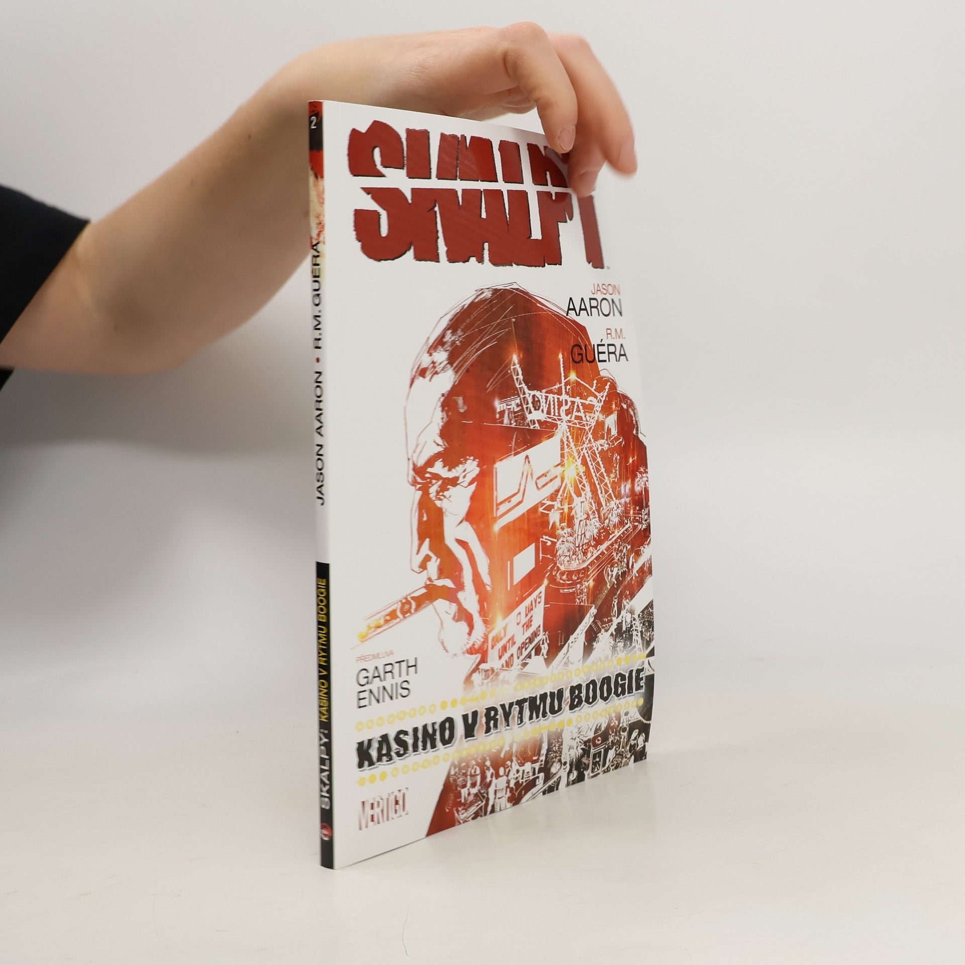 Jason Aaron Skalpy. Kasino v rytmu boogie