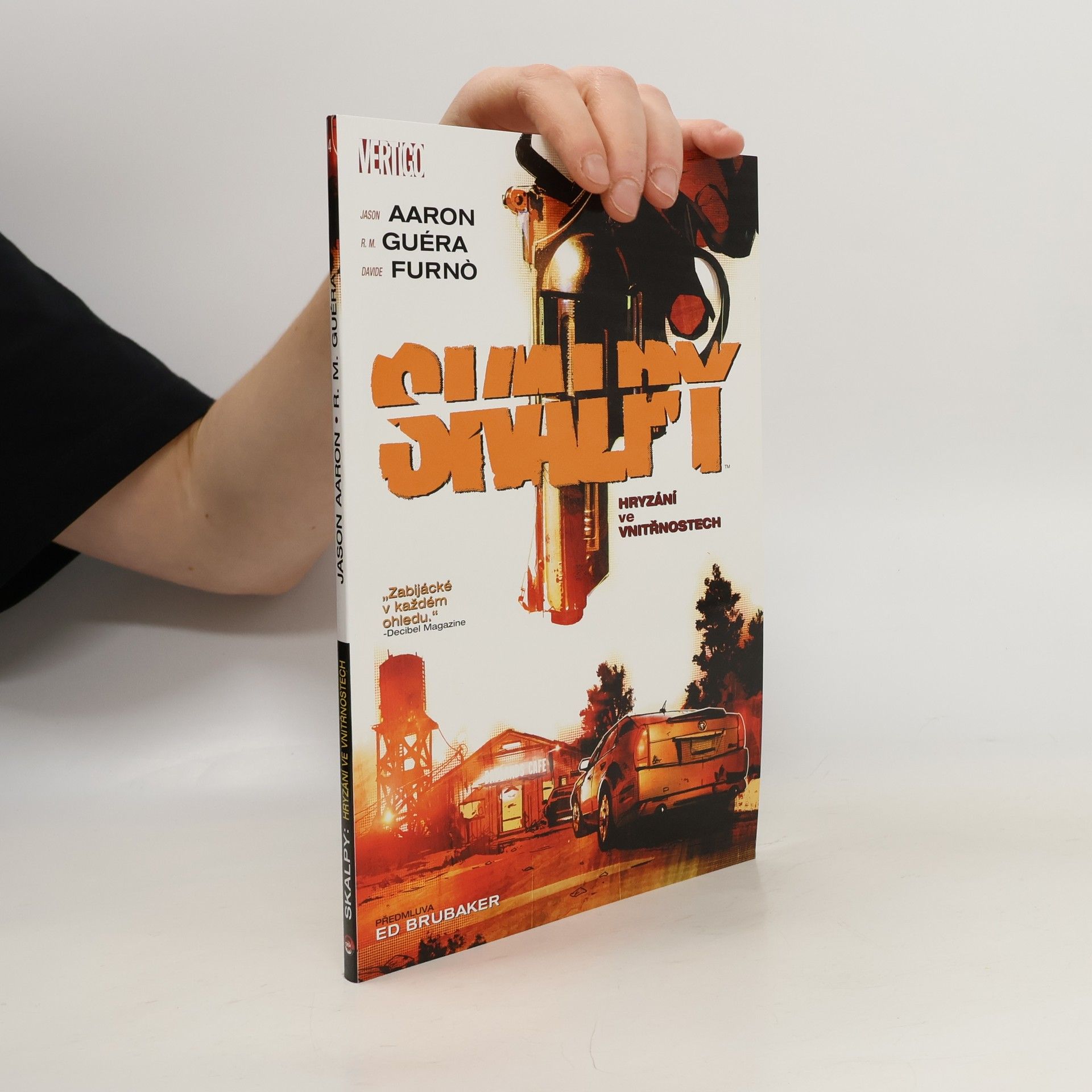 Jason Aaron Hryzání ve vnitřnostech