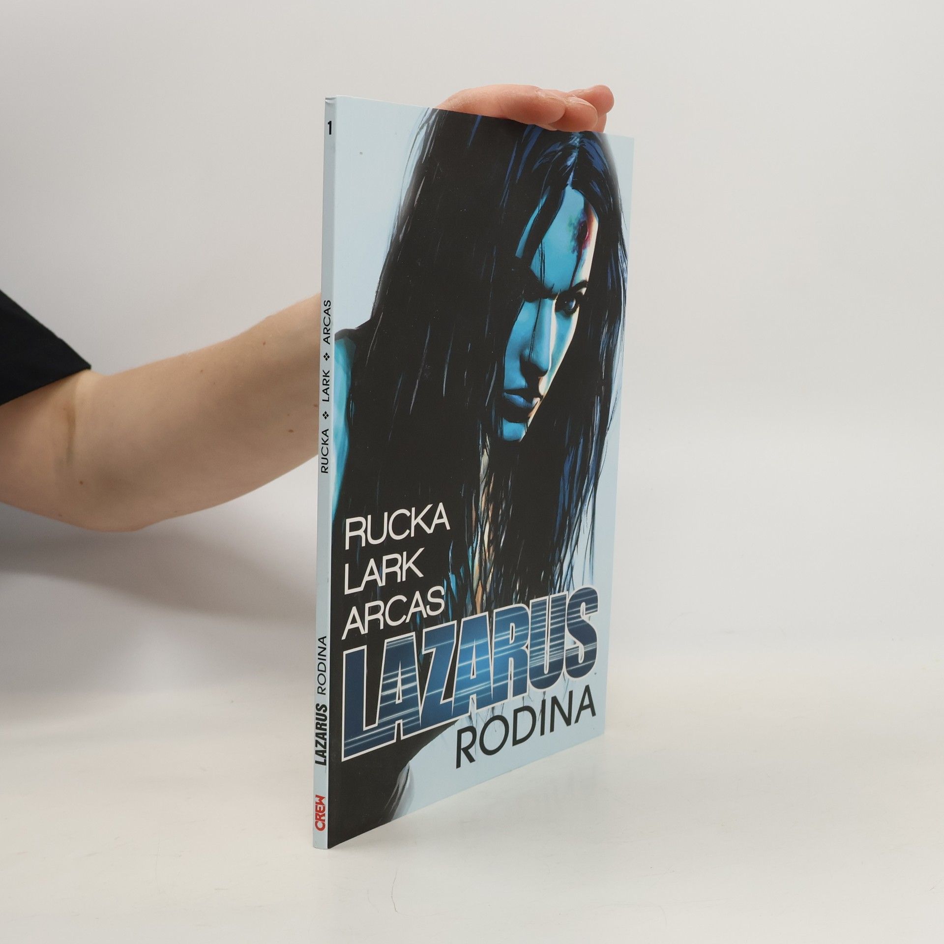 Lazarus. Svazek jedna; Rodina