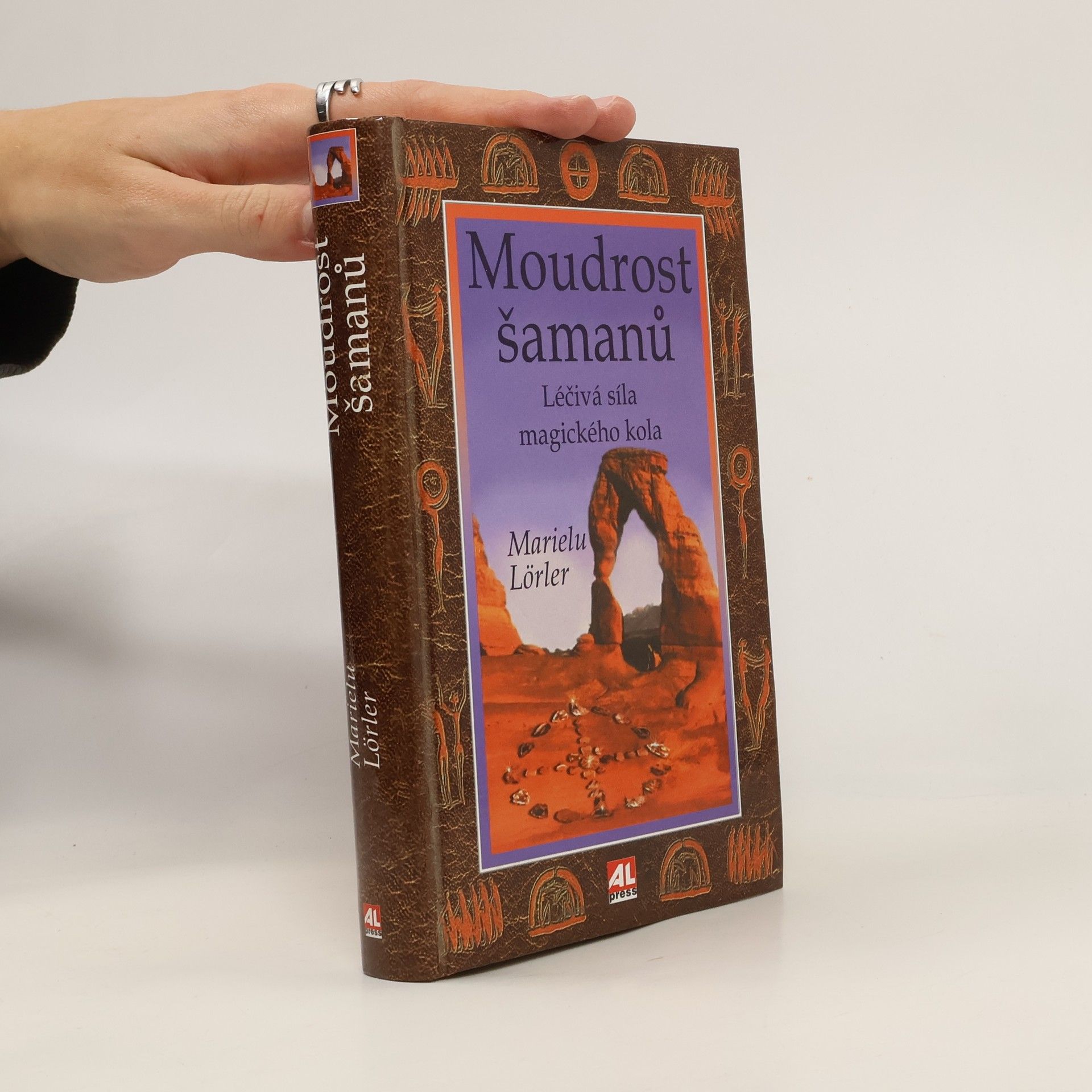 Moudrost šamanů : léčivá síla magického kola