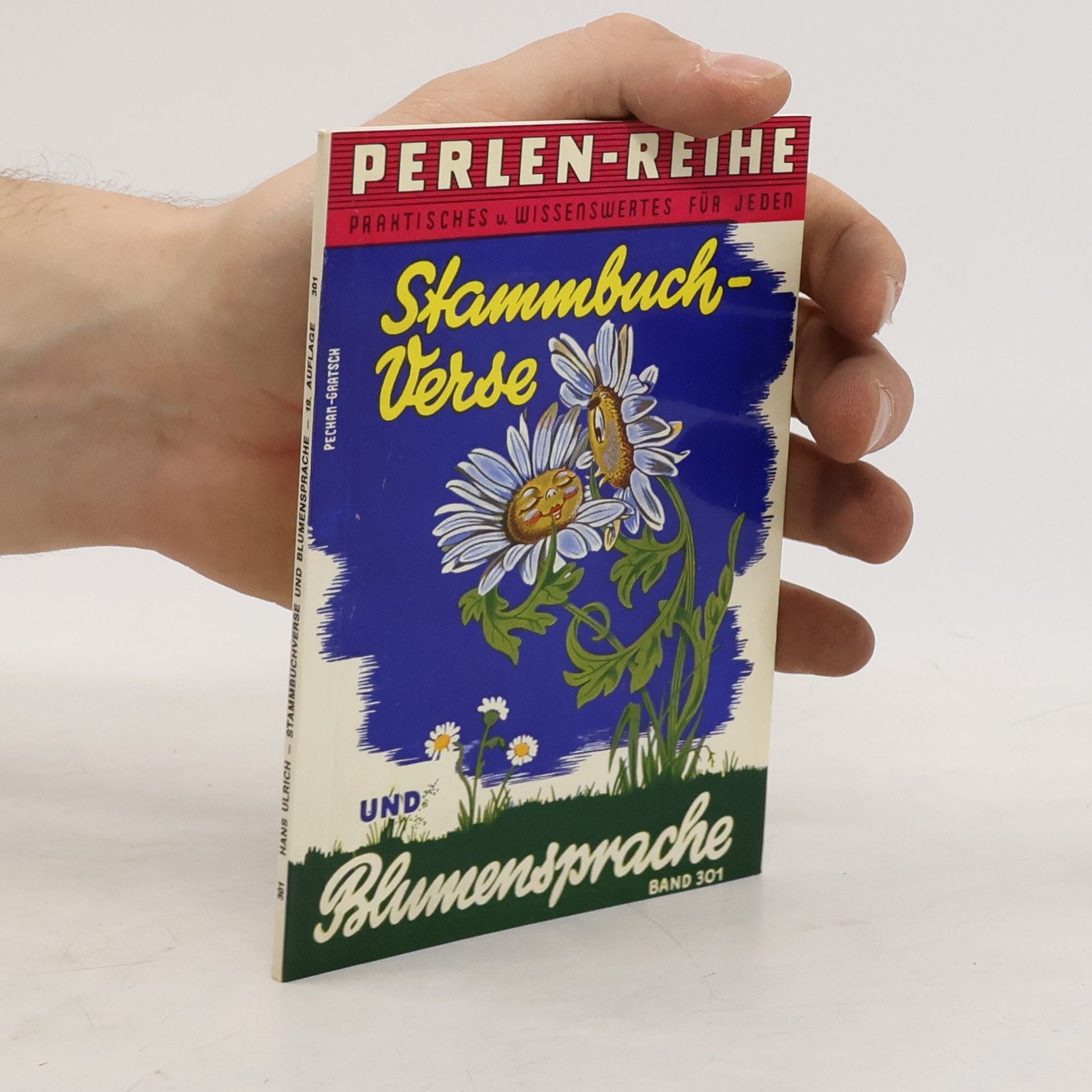 Autorenkollektiv Stammbuch-Verse und Blumensprache. Band 301