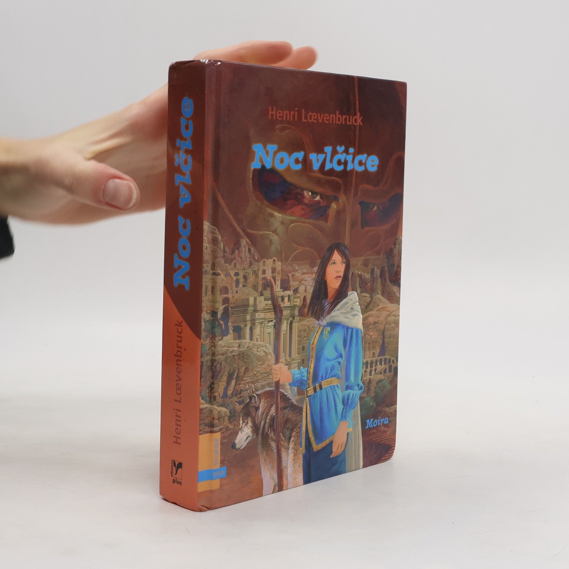 Henri Loevenbruck Moira. Kniha třetí: Noc vlčice