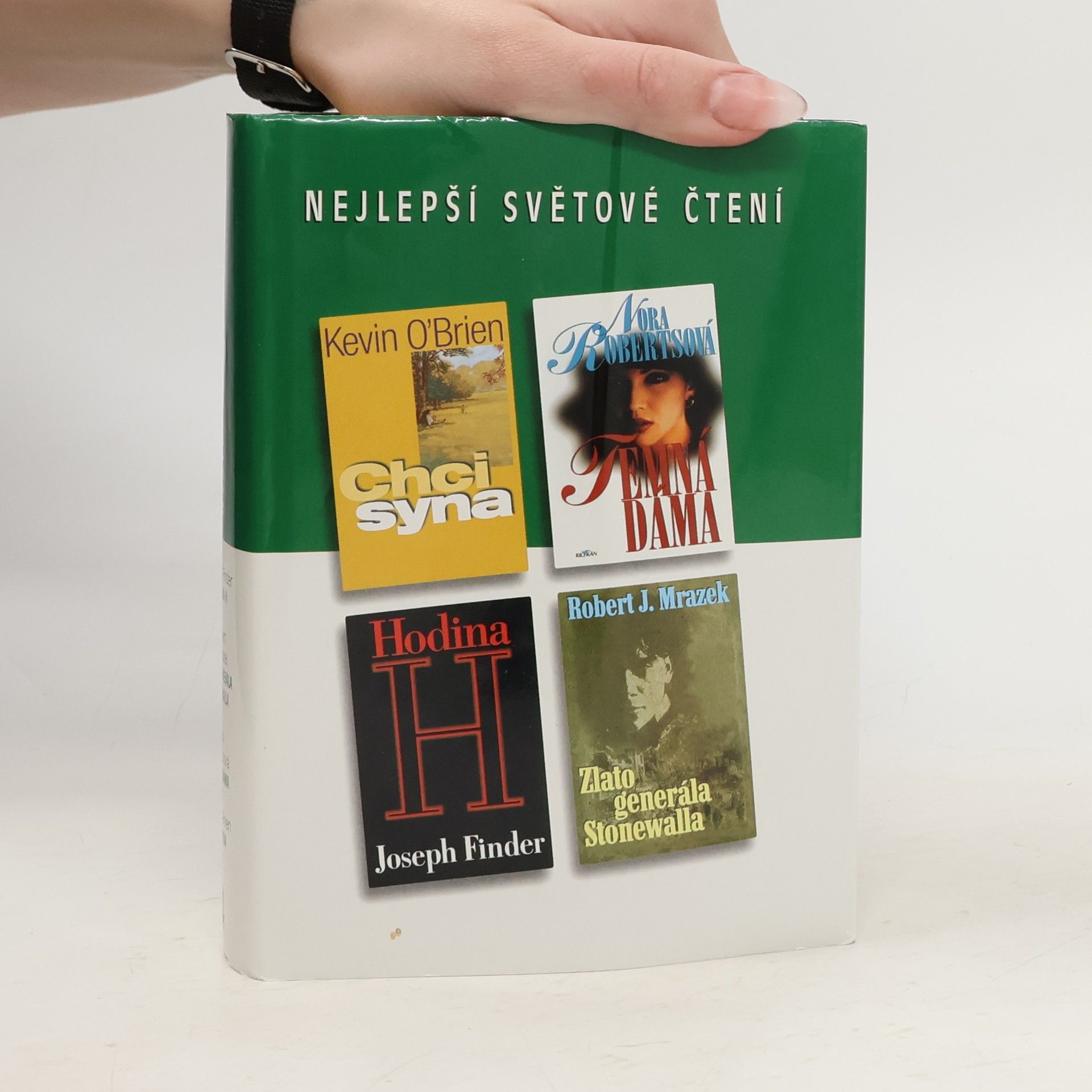 Joseph Finder Nejlepší světové čtení. Hodina H. Zlato generála Stonewalla. Temná dáma. Chci syna